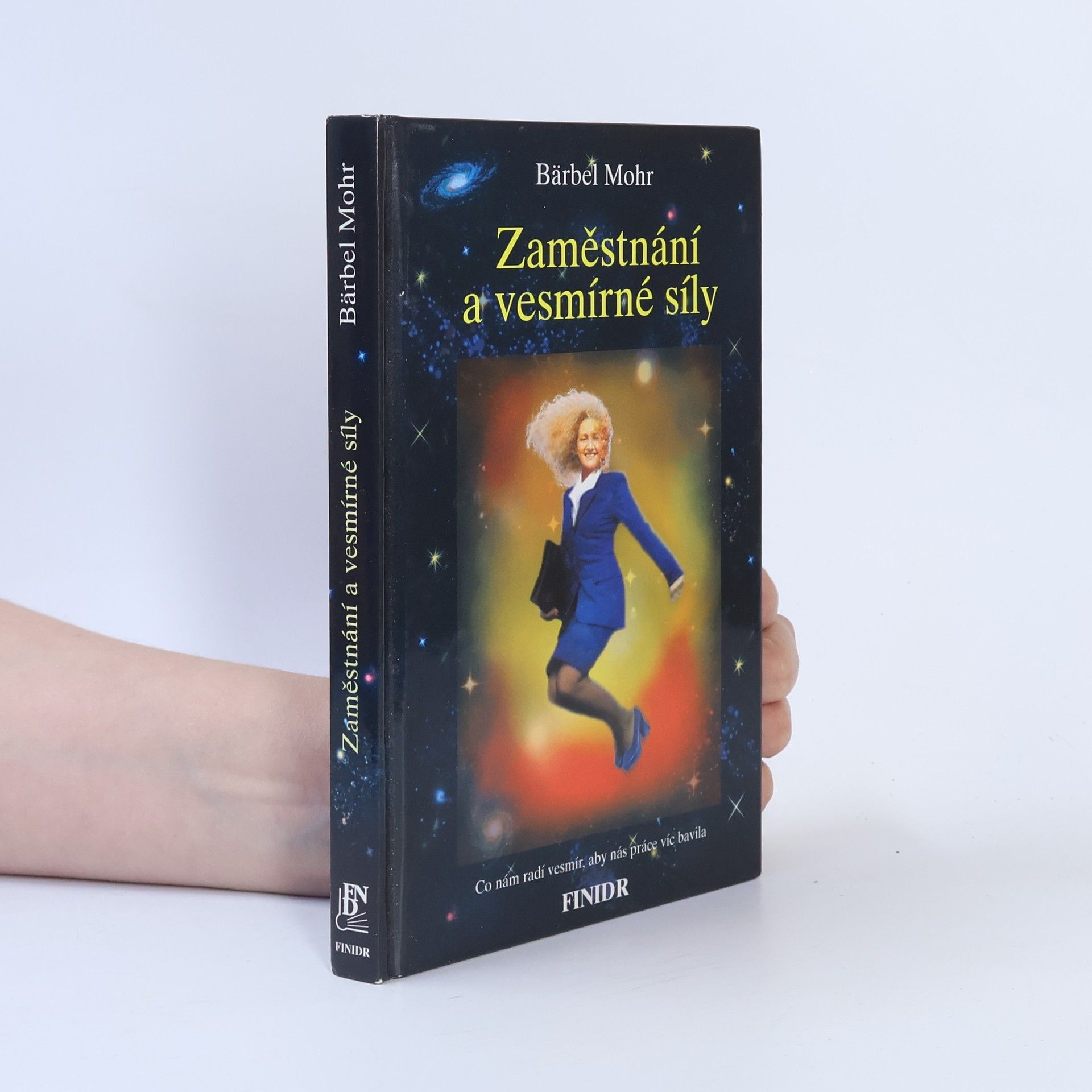 Bärbel Mohr Zaměstnání a vesmírné síly