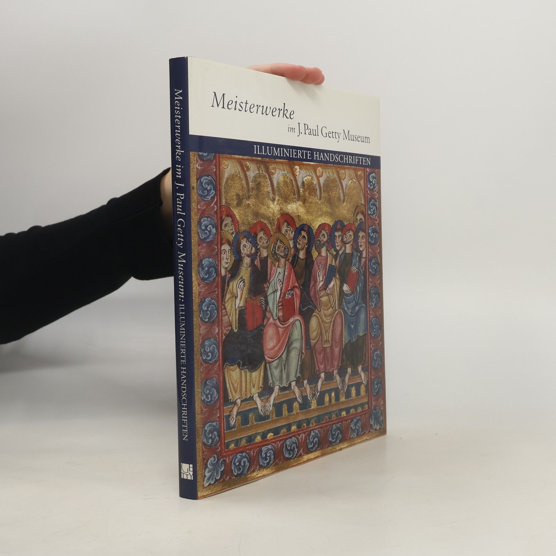 Getty Trust Publications Meisterwerke im J. Paul Getty Museum. Illuminierte Handschriften