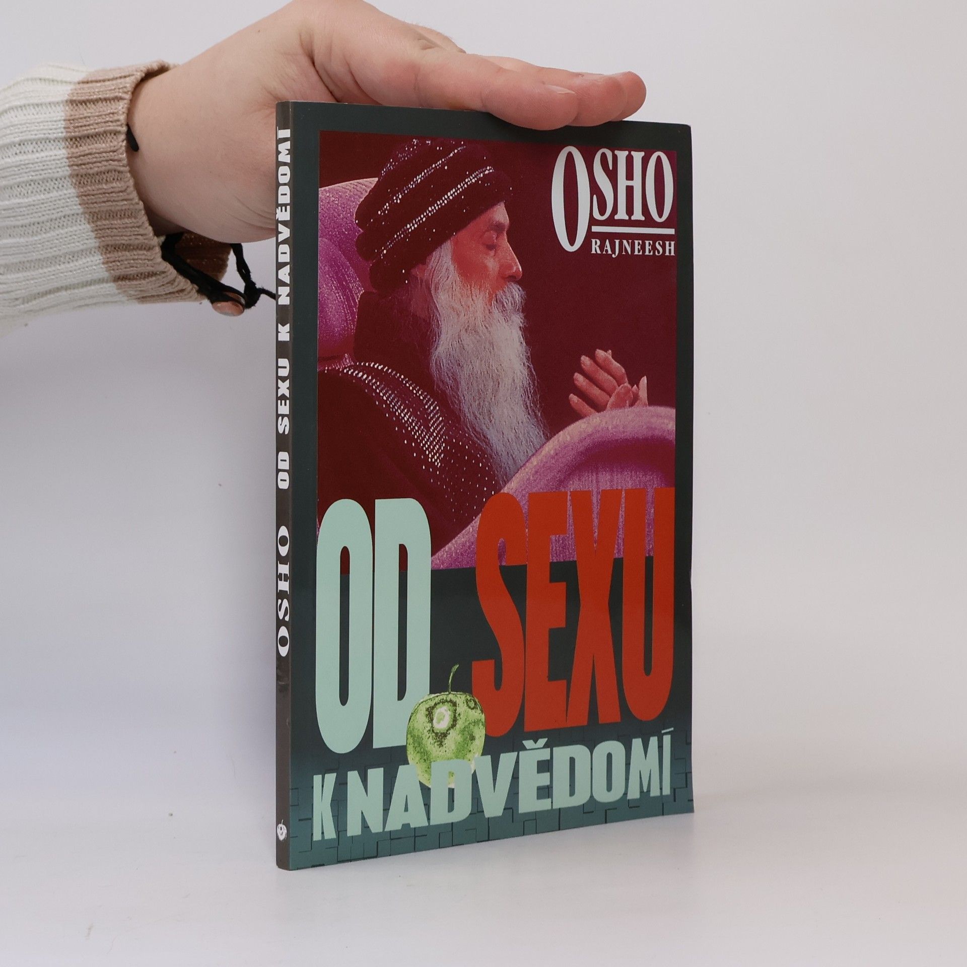 Osho Od sexu k nadvědomí