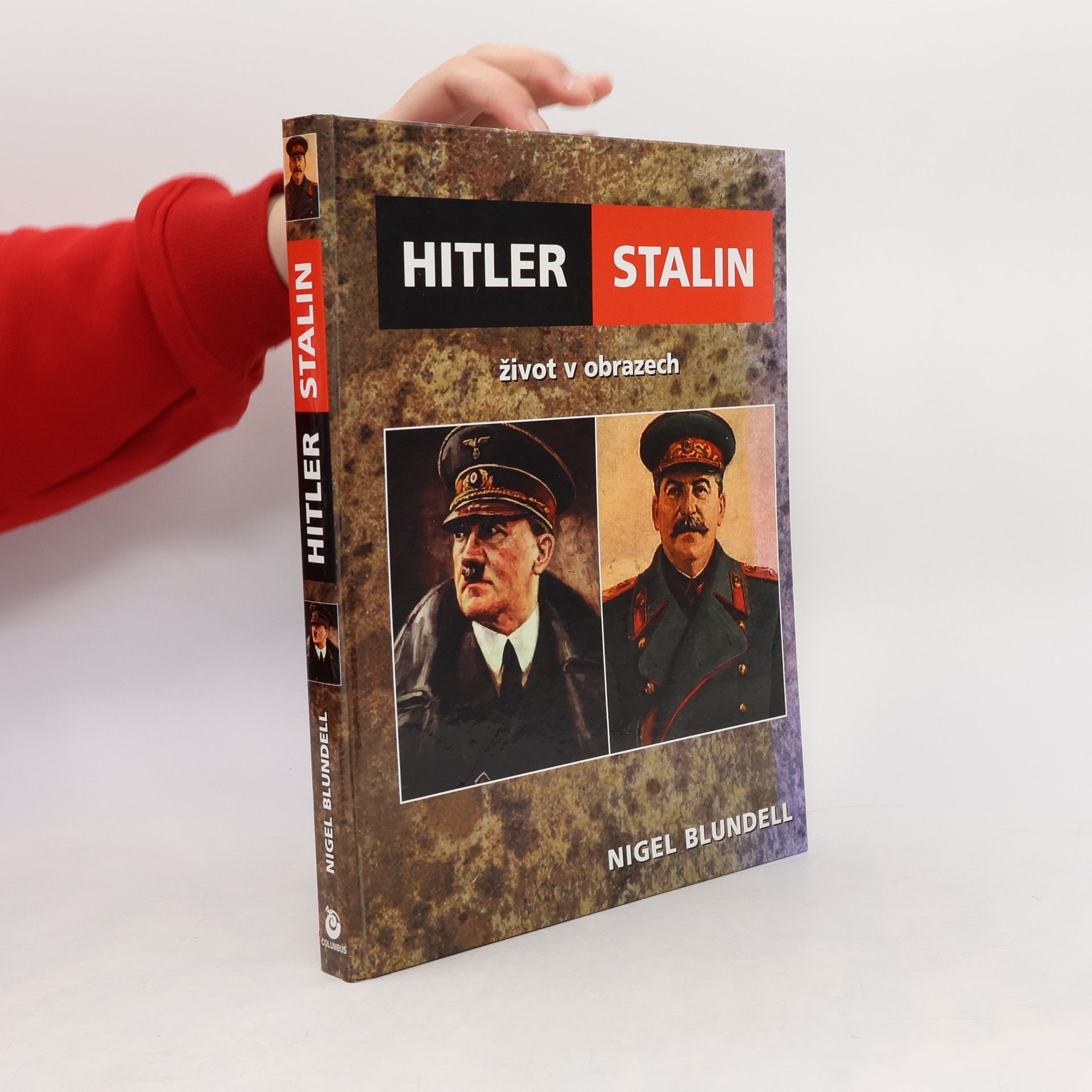 Hitler - Stalin : život v obrazech