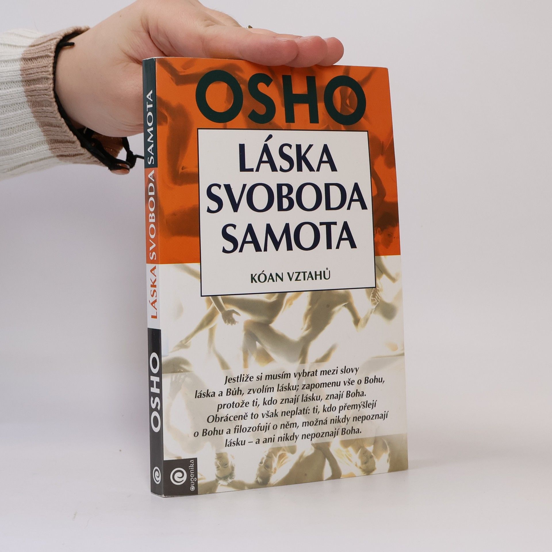 Ošó Láska, svoboda, samota. Kóan vztahů