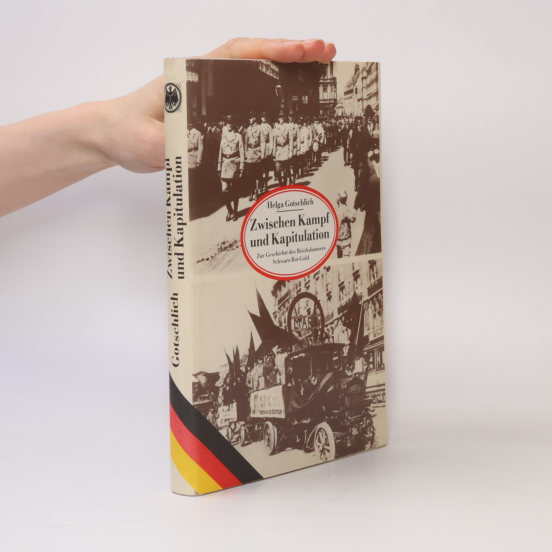 Helga Gotschlich Zwischen Kampf und Kapitulation
