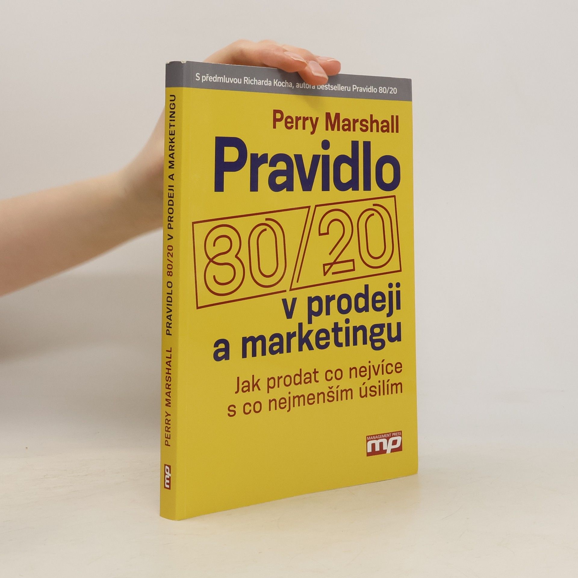 Perry S. Marshall Pravidlo 80/20