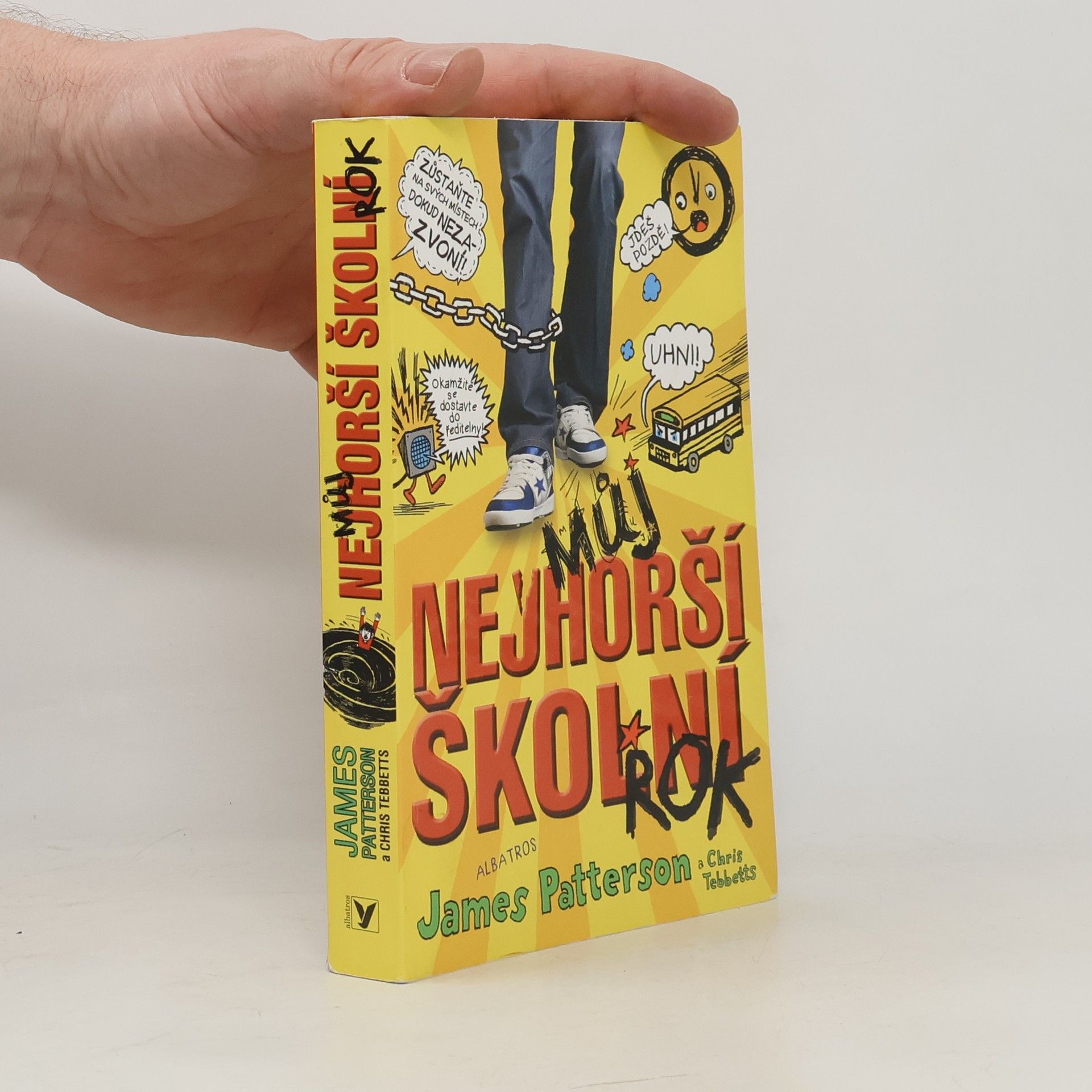 James Patterson Můj nejhorší školní rok