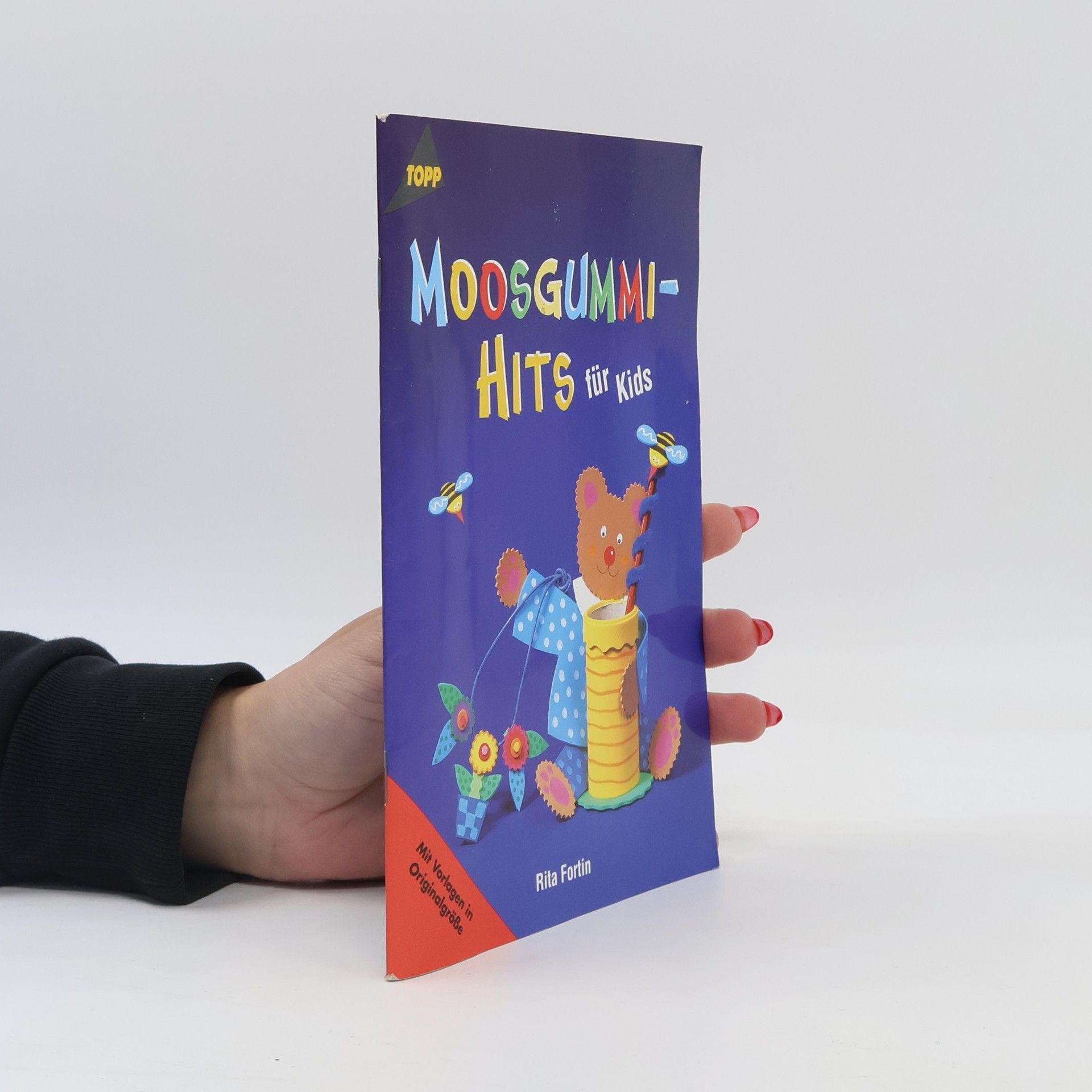 Rita Fortin Moosgummi-Hits für Kids
