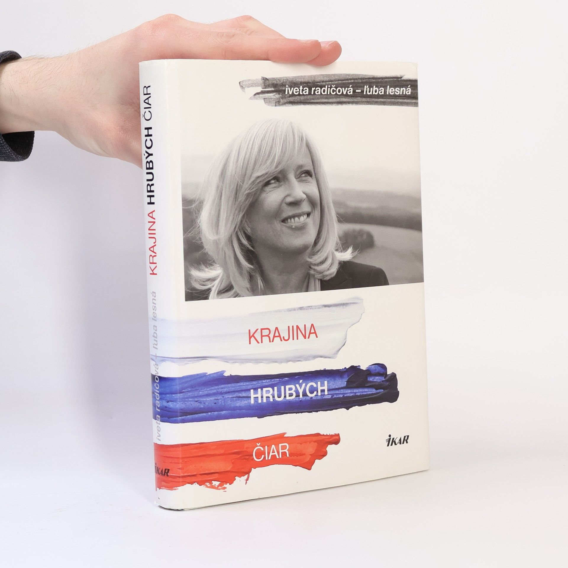 Iveta Radičová Krajina hrubých čiar