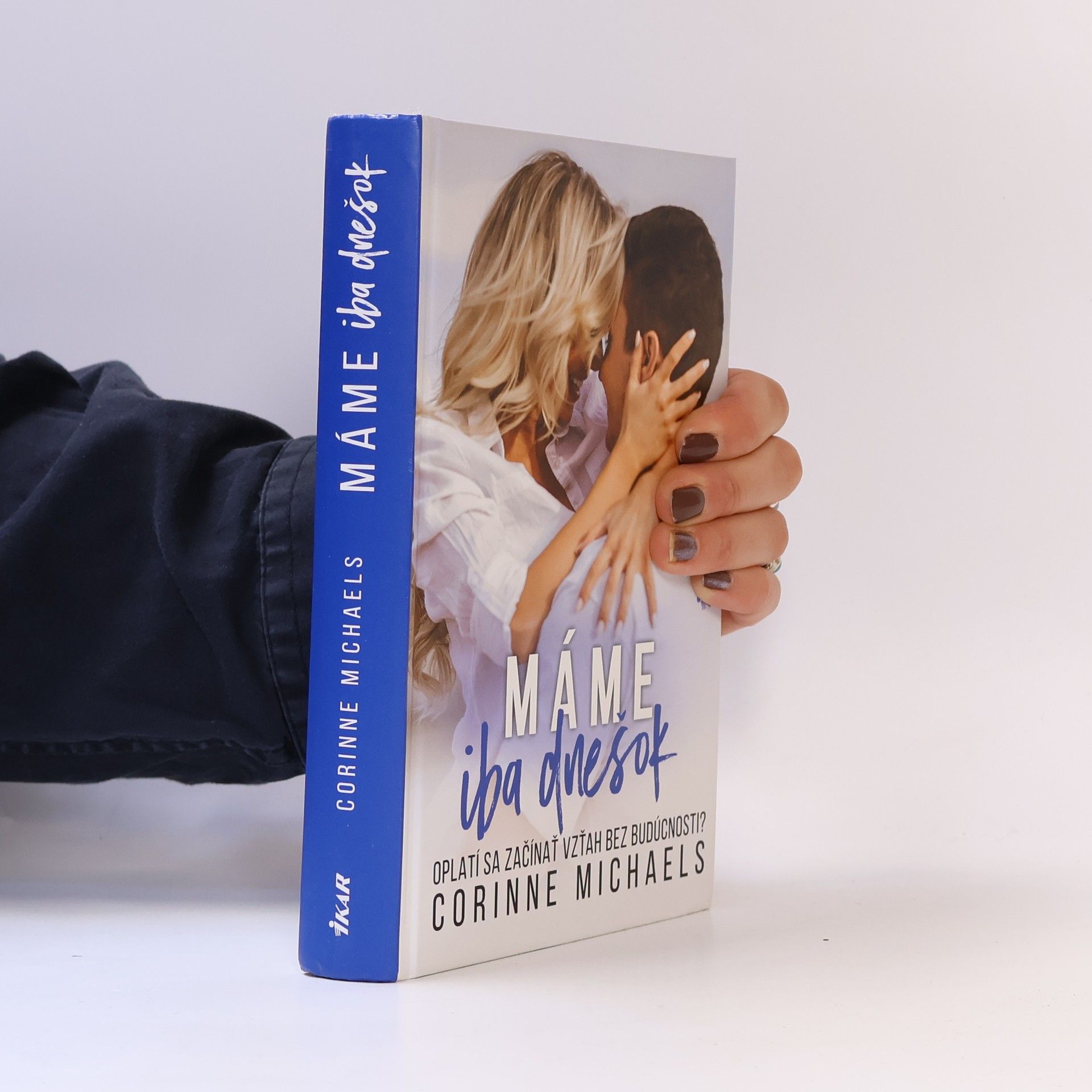 Corinne Michaels Máme iba dnešok