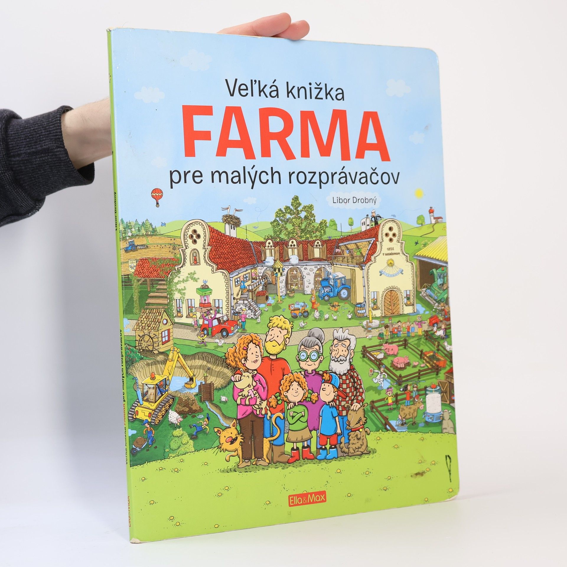 Libor Drobný Farma : veľká knižka pre malých rozprávačov