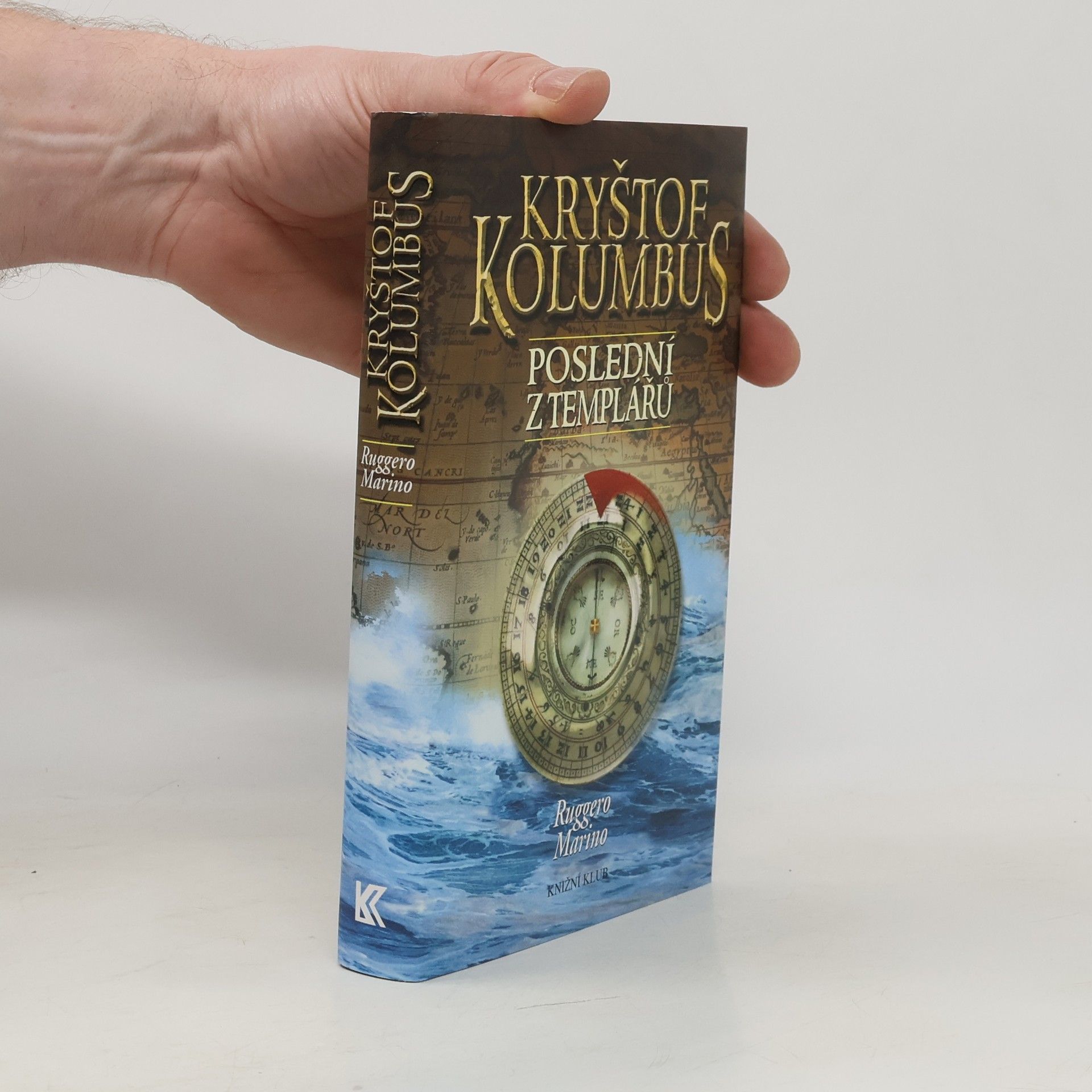 Ruggero Marino Kryštof Kolumbus. Poslední z templářů