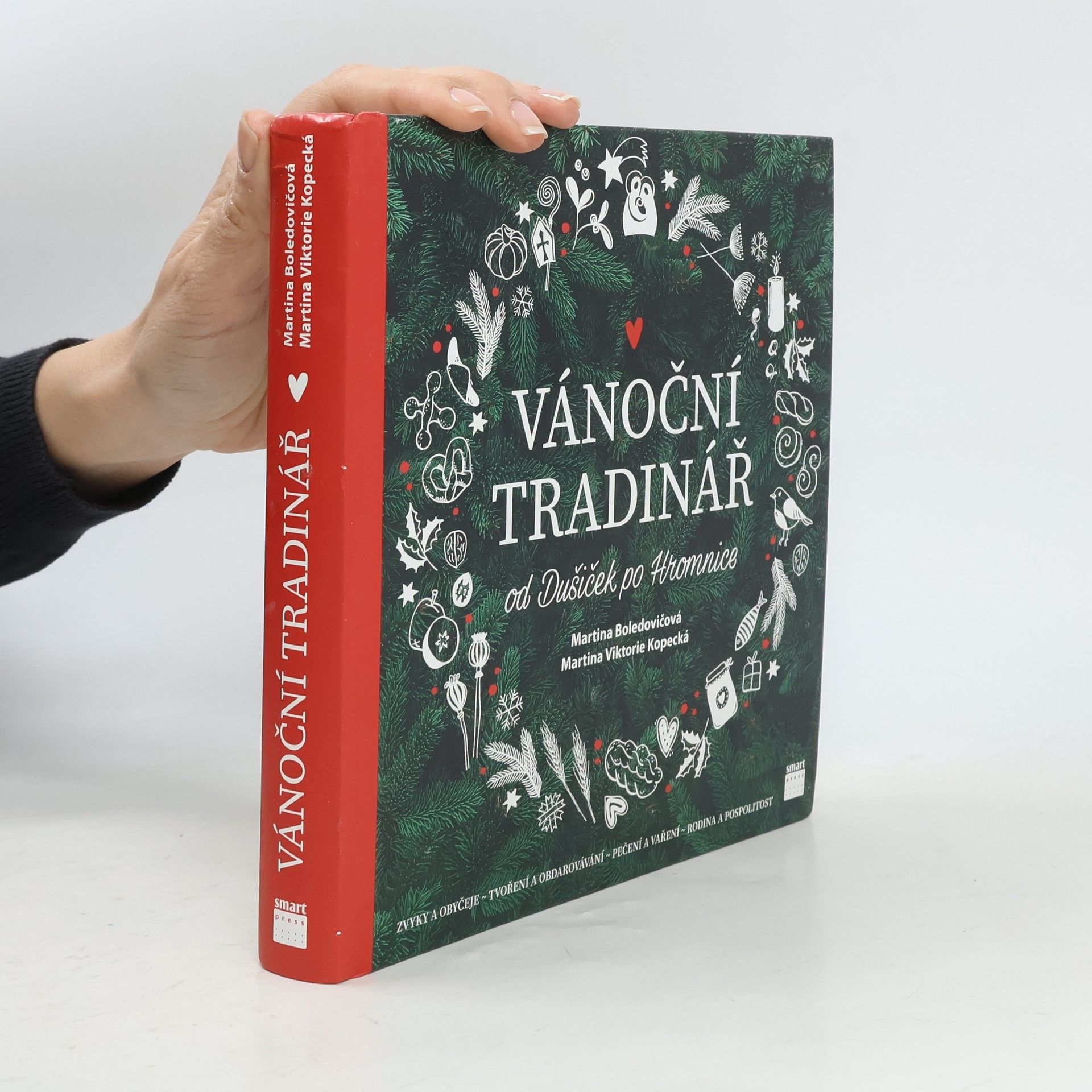 Martina Boledovičová Vánoční tradinář : od Dušiček po Hromnice