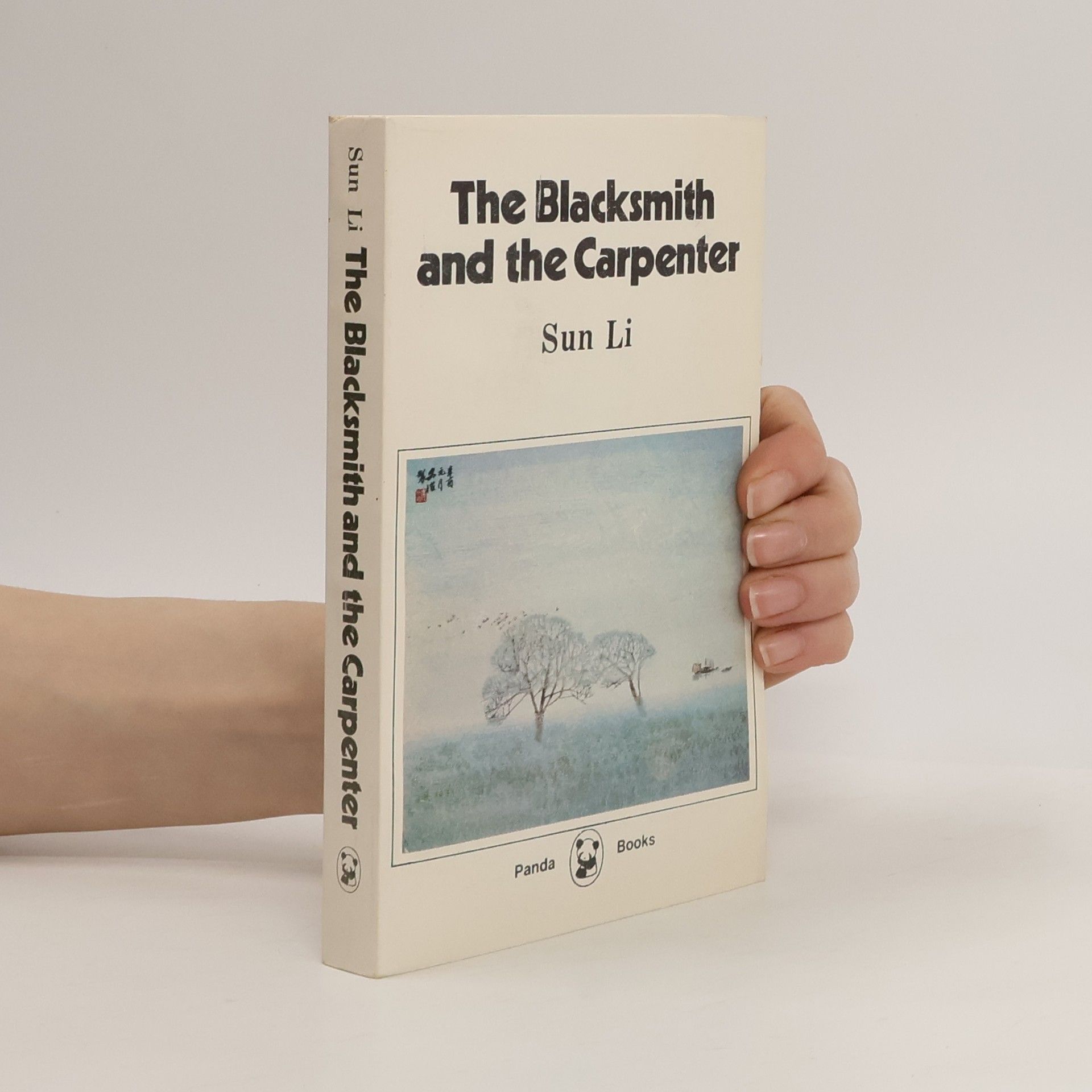 Sun Li The Blacksmith and the Carpenter