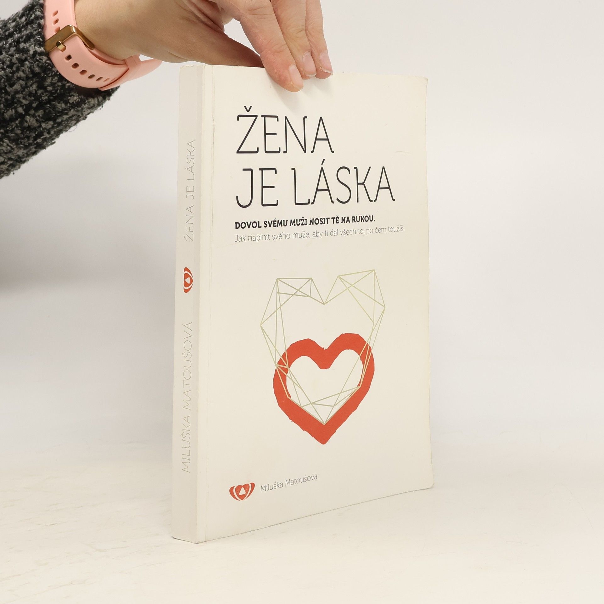 Miluška Matoušová Žena je láska