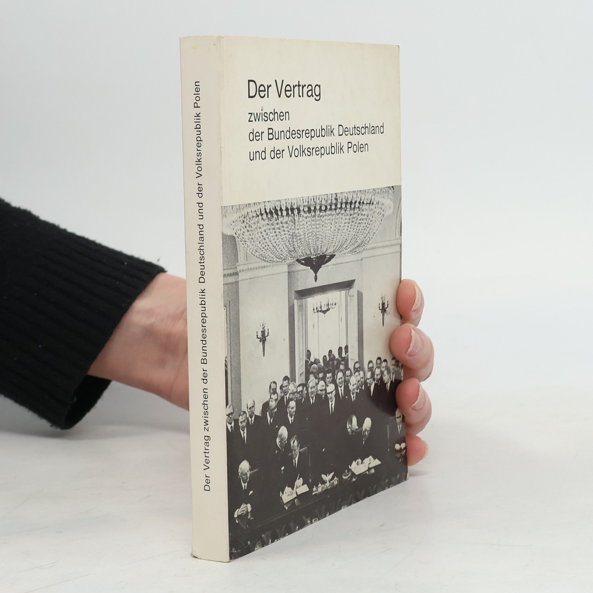 Autorenkollektiv Der Vertrag zwischen der Bundesrepublik Deutschland und der Volksrepublik Polen