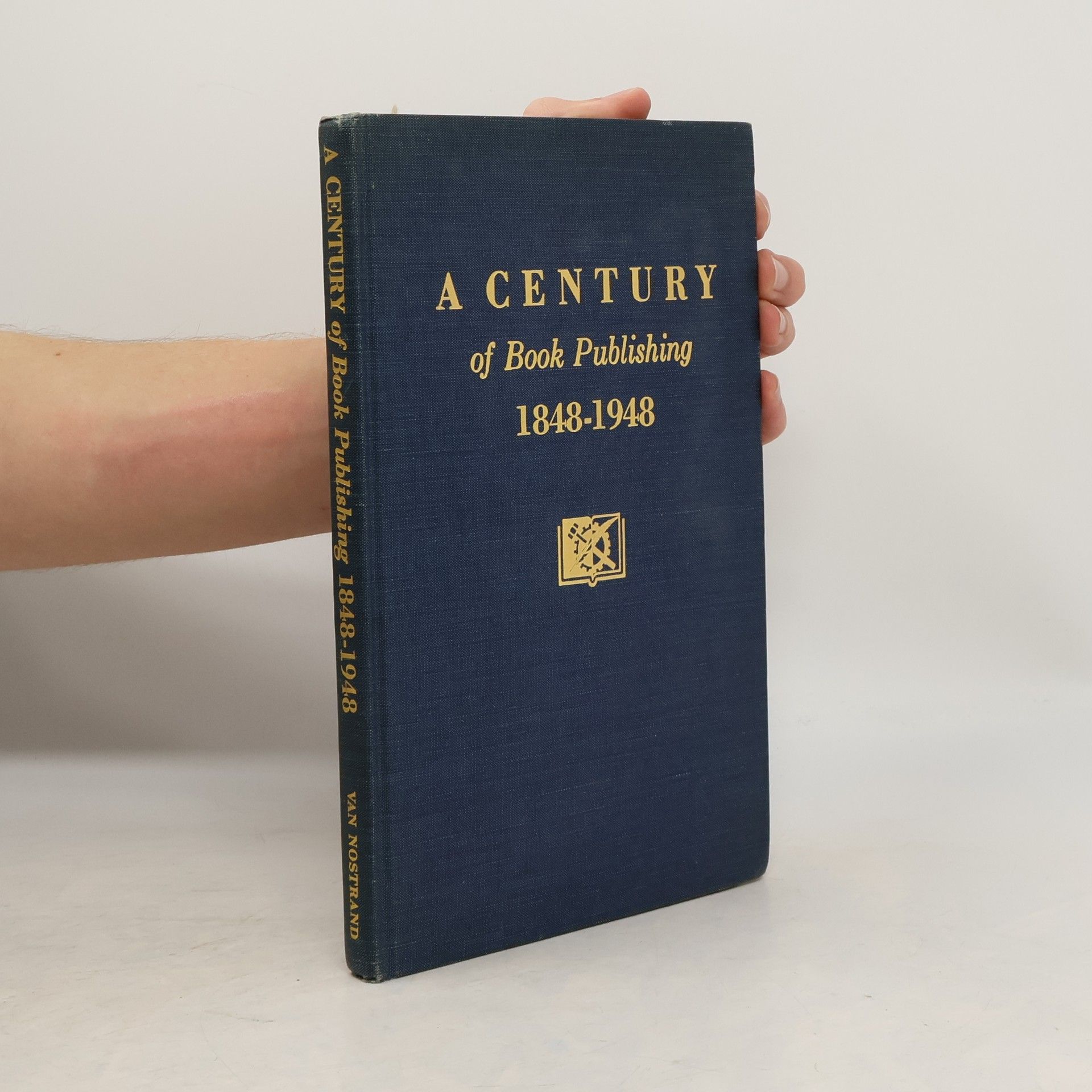 Edward M. Crane A Century of Book Publishing, 1848-1948