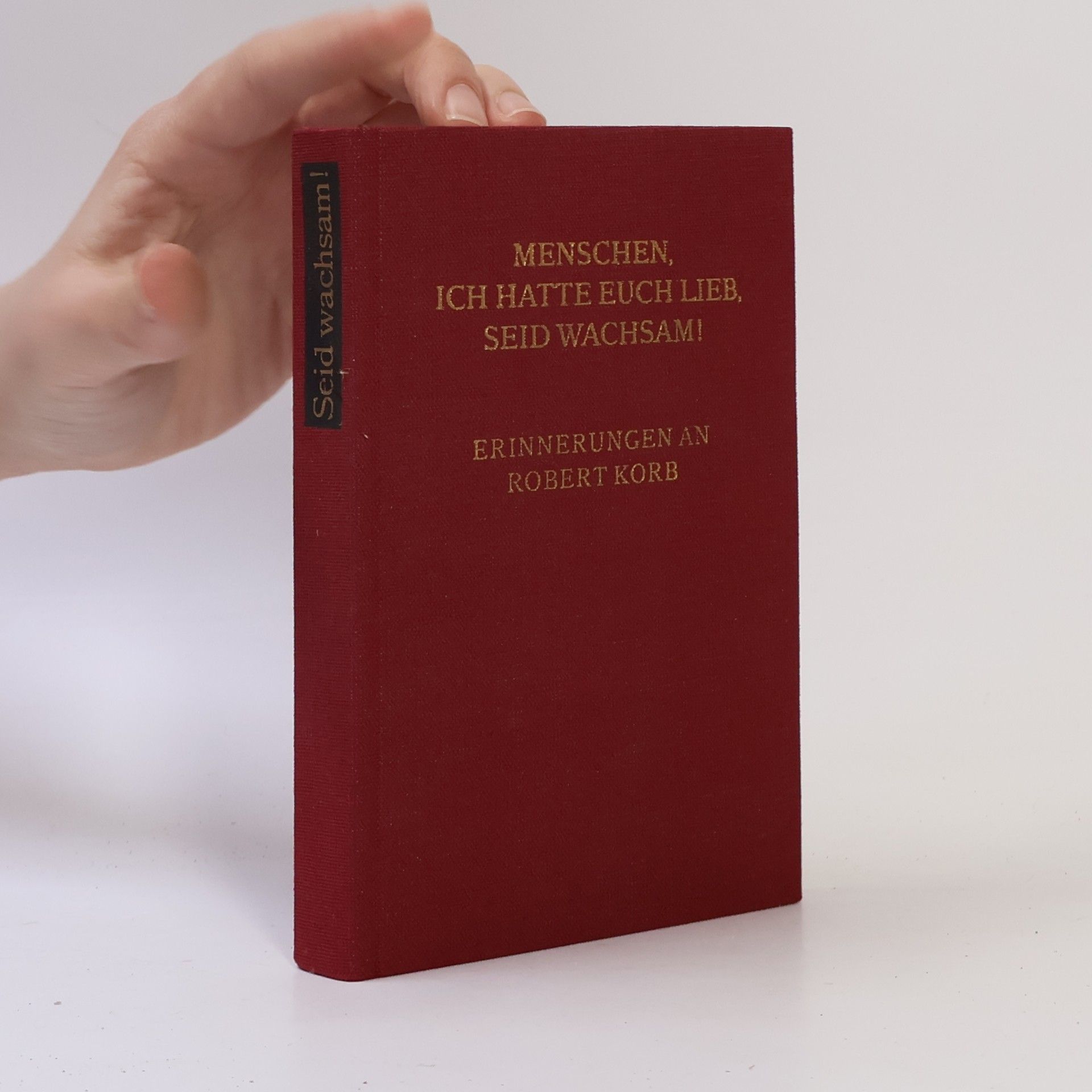 Menschen, ich hatte euch lieb, seid wachsam!