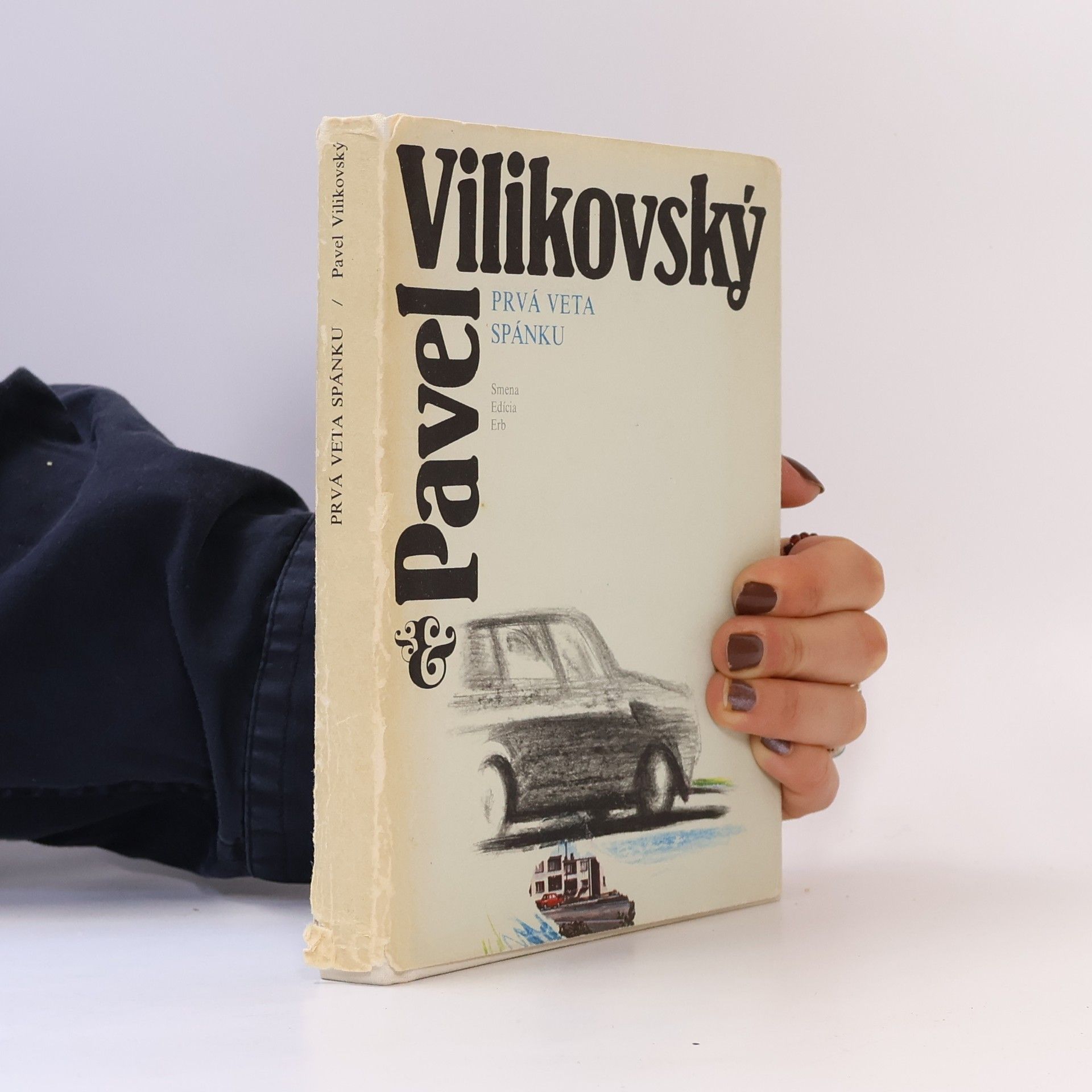 Pavel Vilikovský Prvá veta spánku