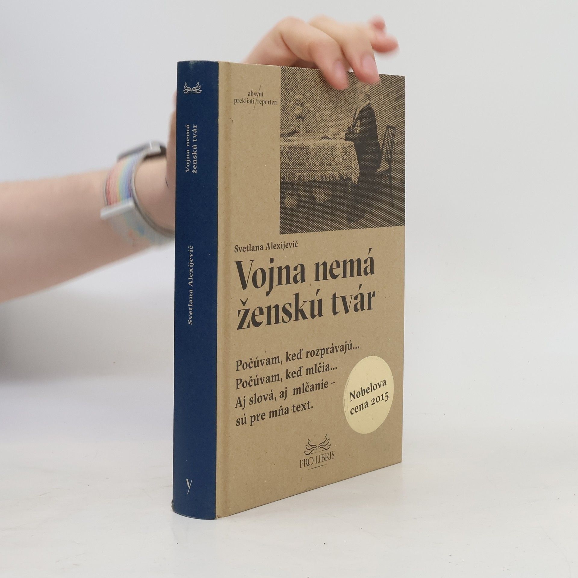 Světlana Alexandrovna Alexijevič Vojna nemá ženskú tvár