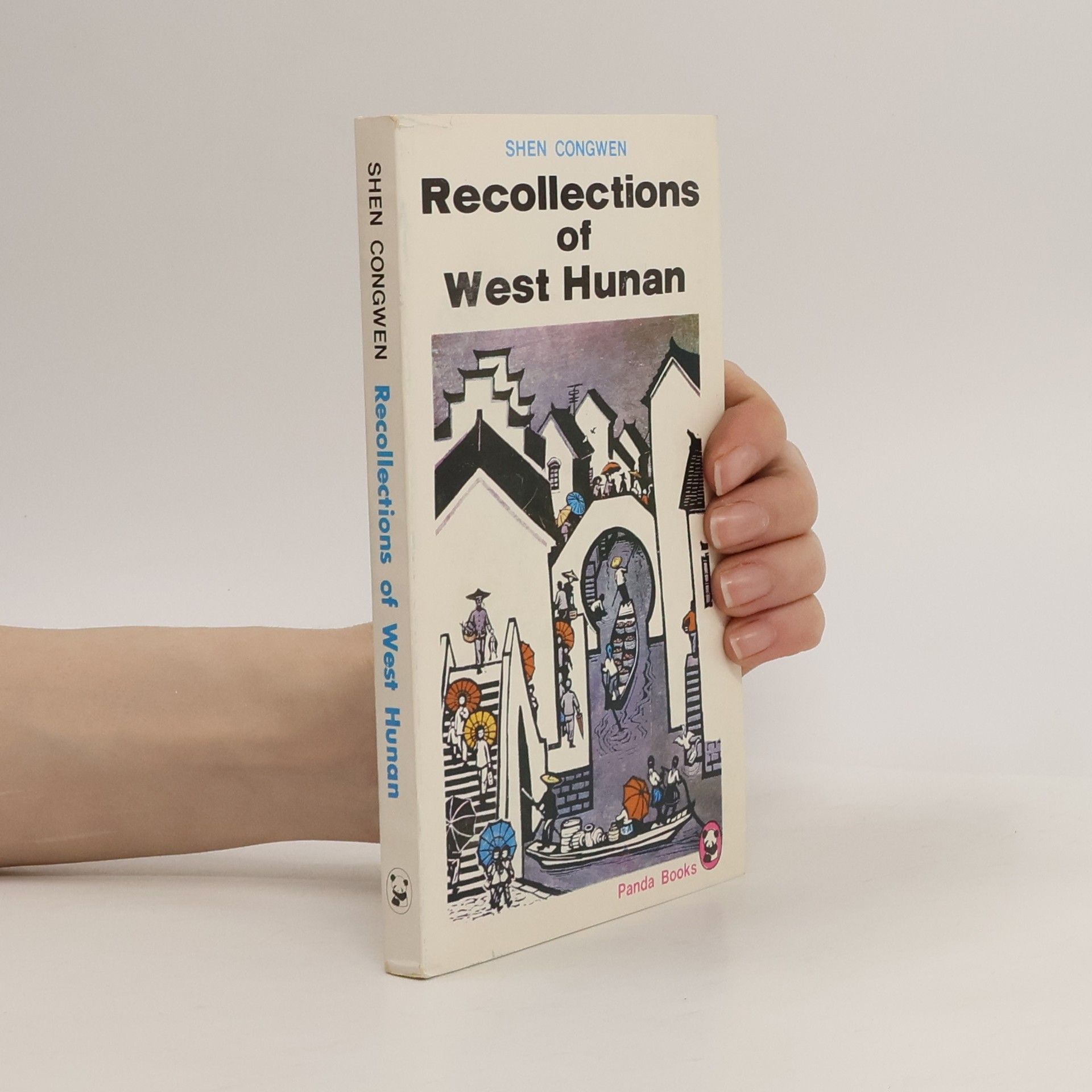 Shen Congwen Recollections of West Hunan