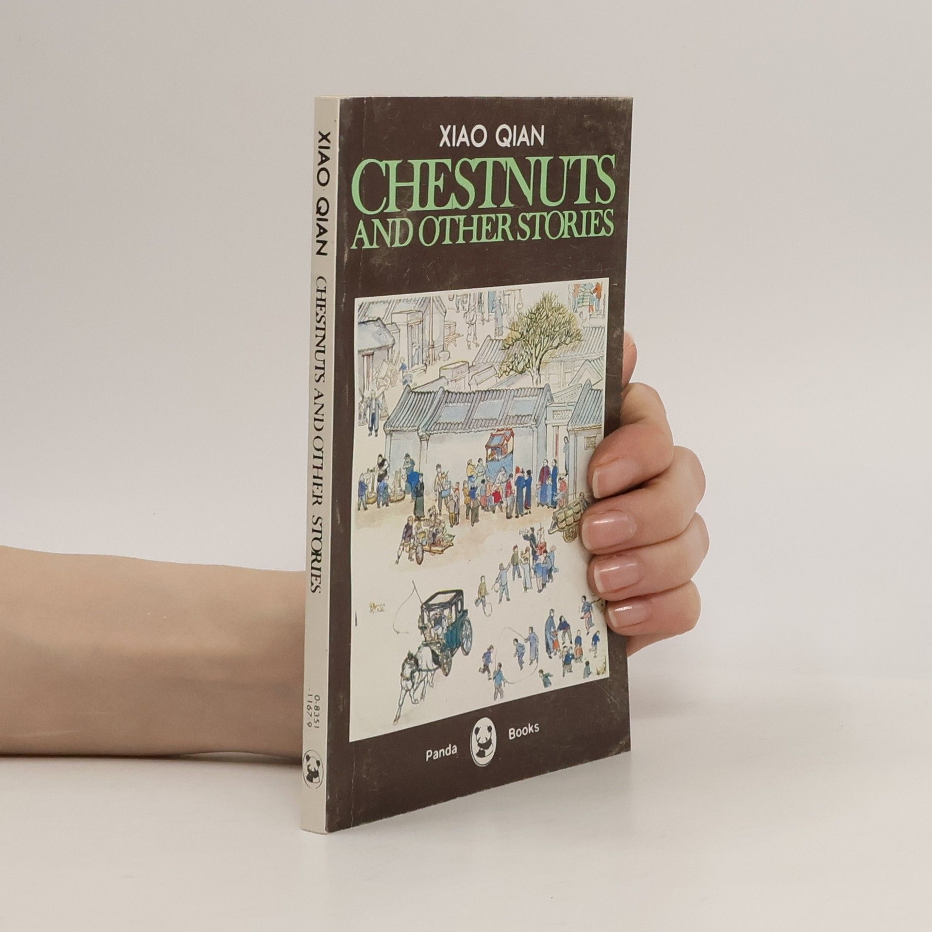 Qian Xiao Chestnuts and Other Stories