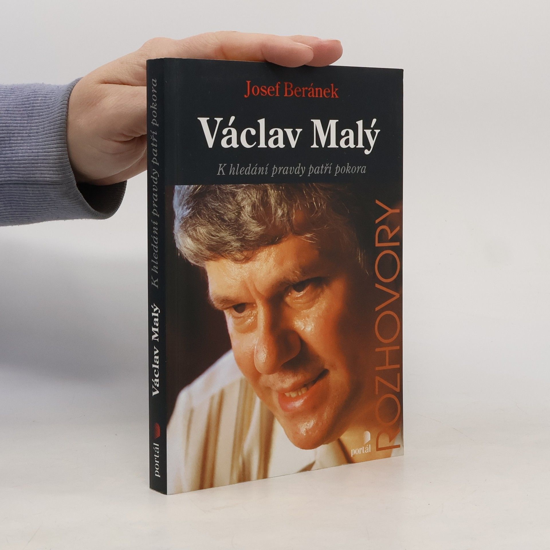 Josef Beránek Václav Malý. K hledání pravdy patří pokora