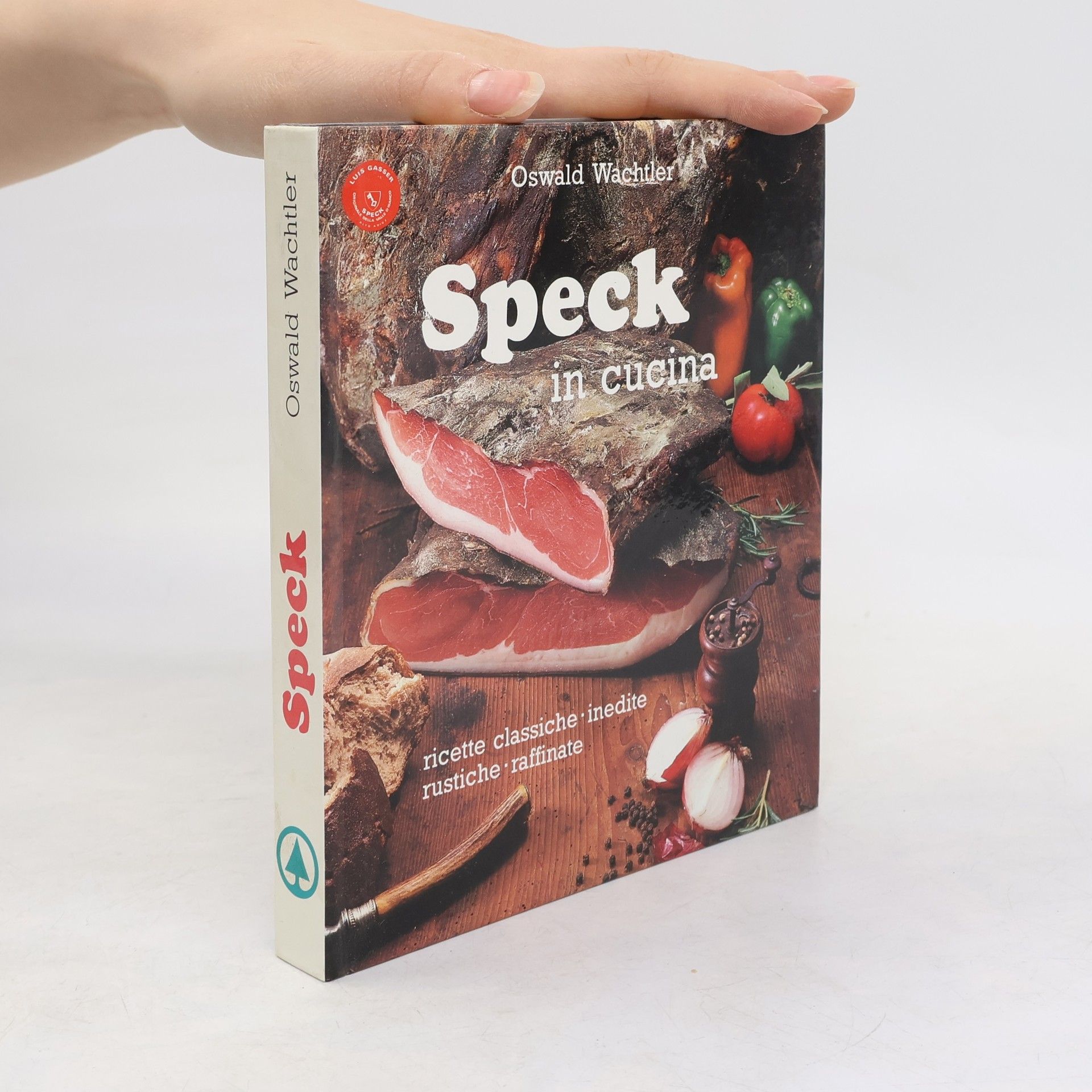 Oswald Wachtler Speck in der Küche