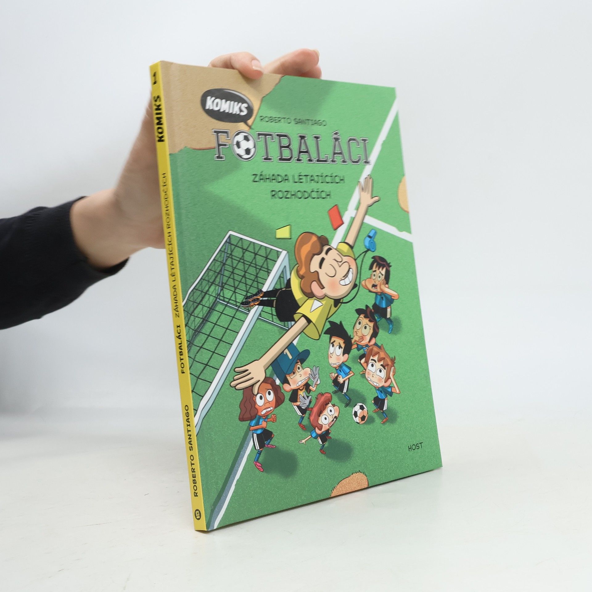 Fotbaláci: komiks. Záhada létajících rozhodčích