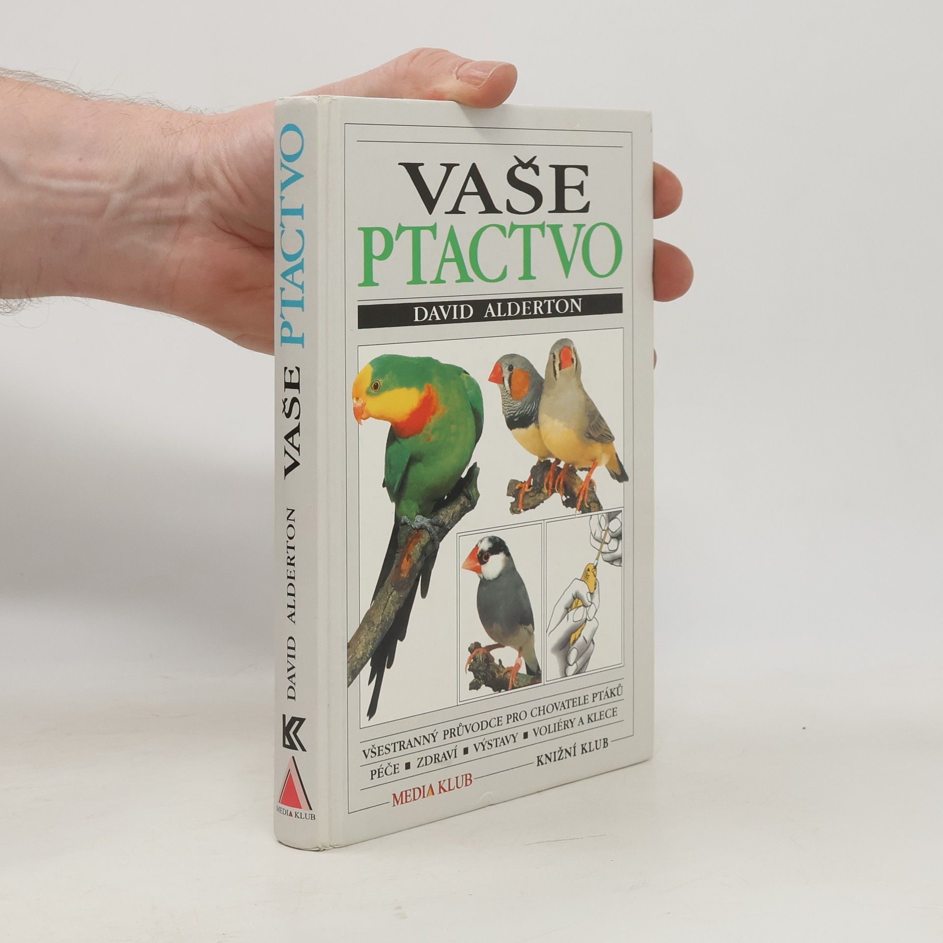 David Alderton Vaše ptactvo