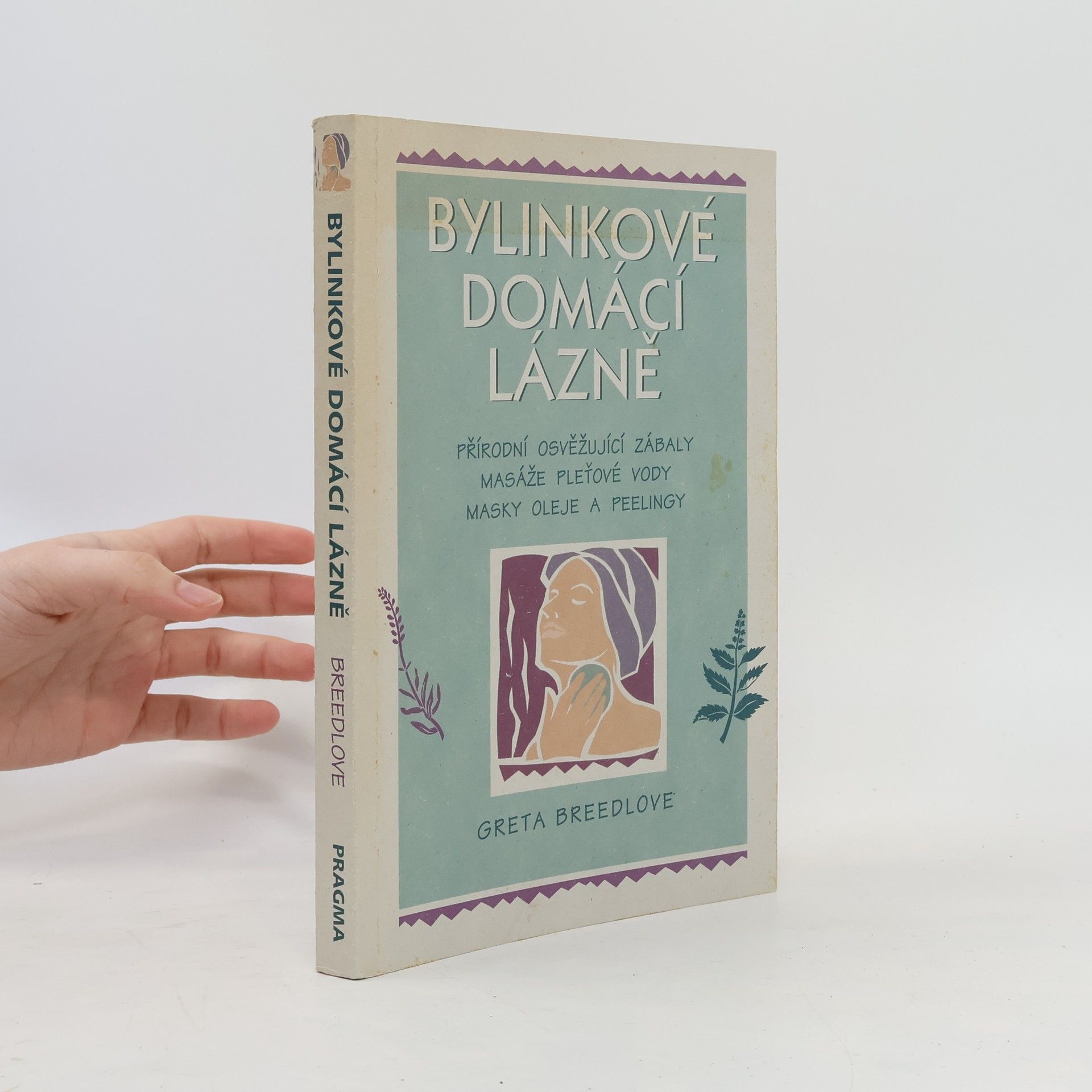 Greta Breedlove Bylinkové domácí lázně