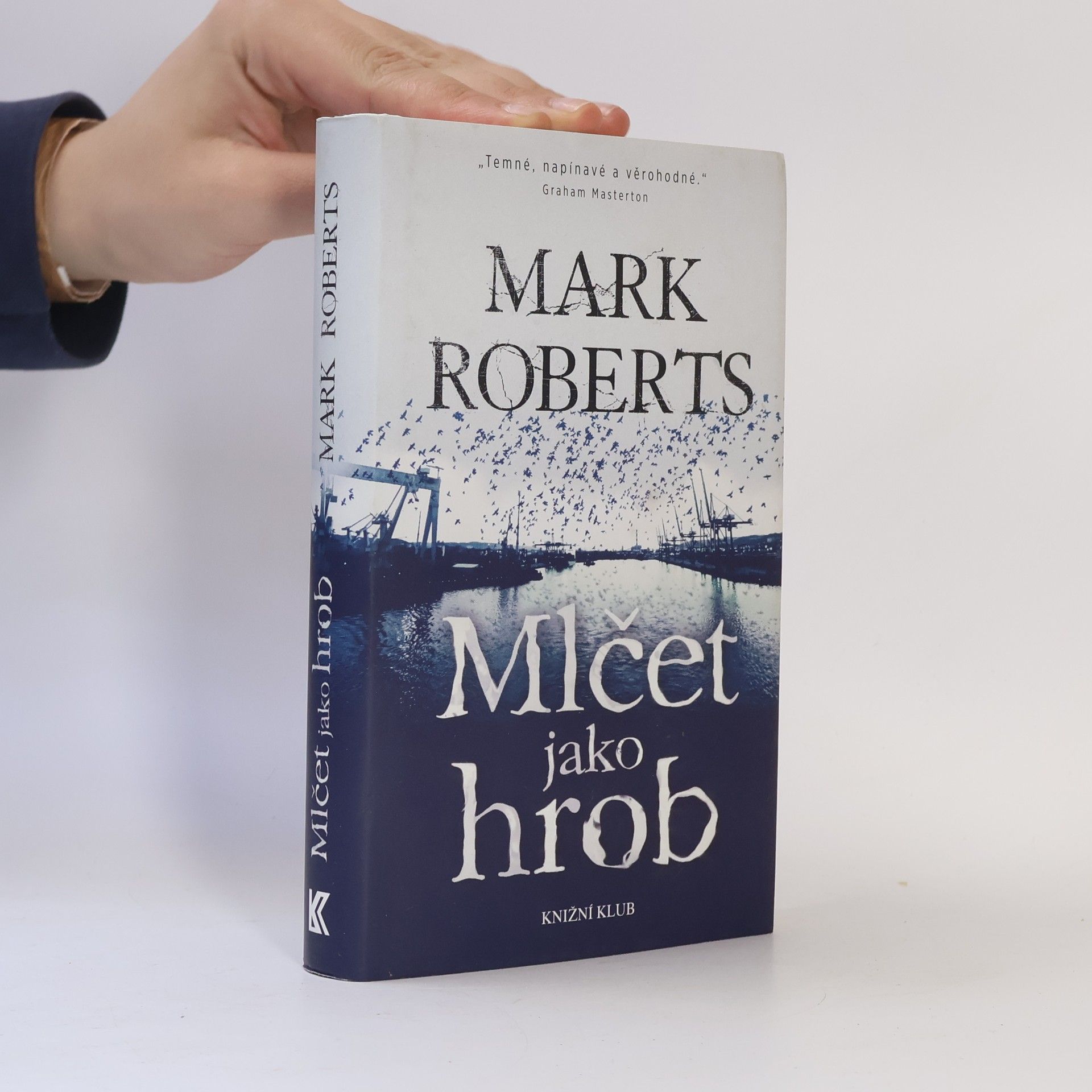 Mark Roberts Mlčet jako hrob