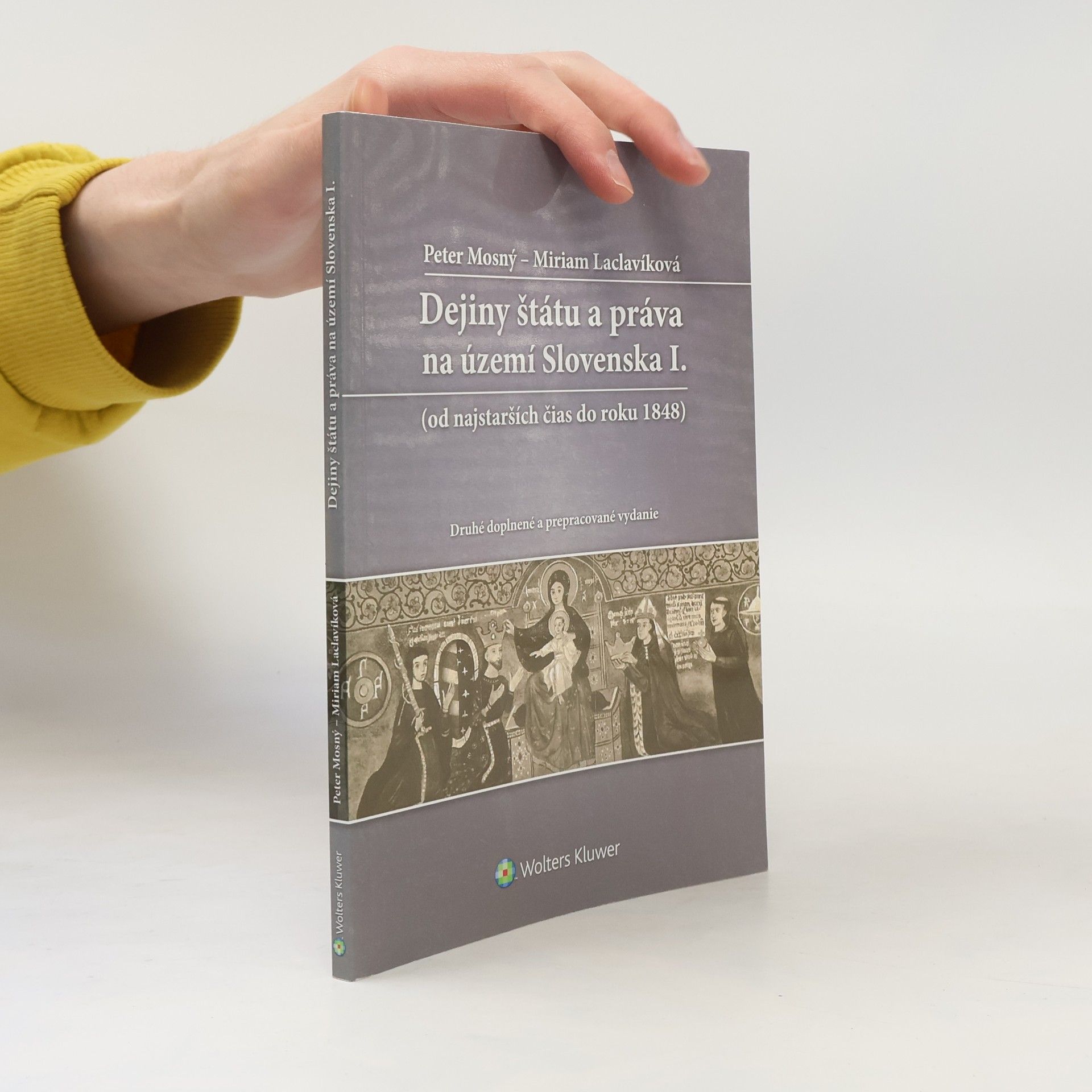 Peter Mosný Dejiny štátu a práva na území Slovenska I.