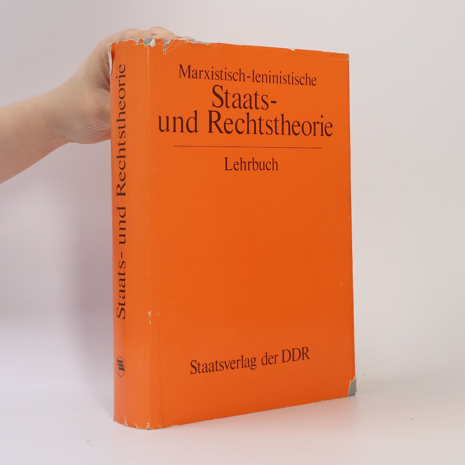Autorenkollektiv Marxistisch-leninistische Staats- und Rechtstheorie