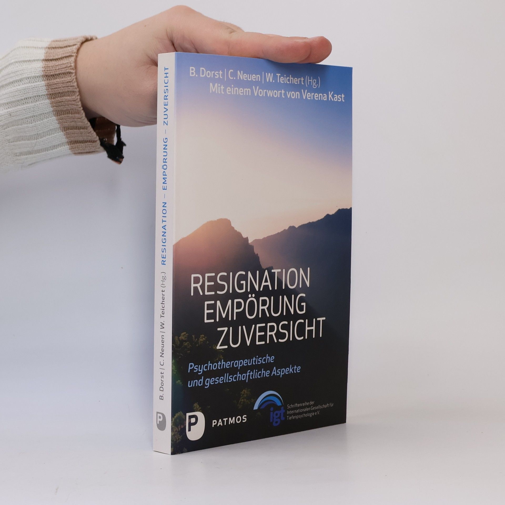 Brigitte Dorst Resignation - Empörung - Zuversicht