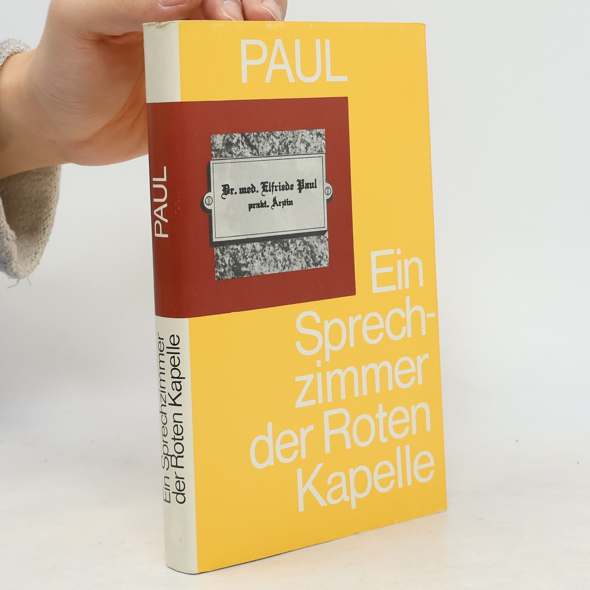 Elfriede Paul Ein Sprechzimmer der Roten Kapelle