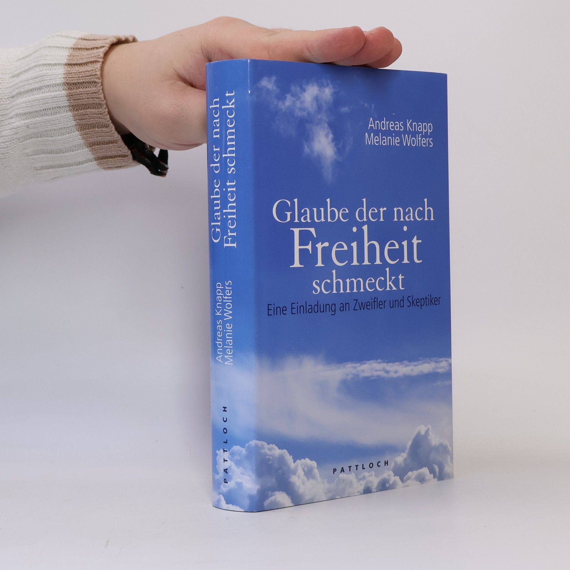 Andreas Knapp Glaube der nach Freiheit schmeckt