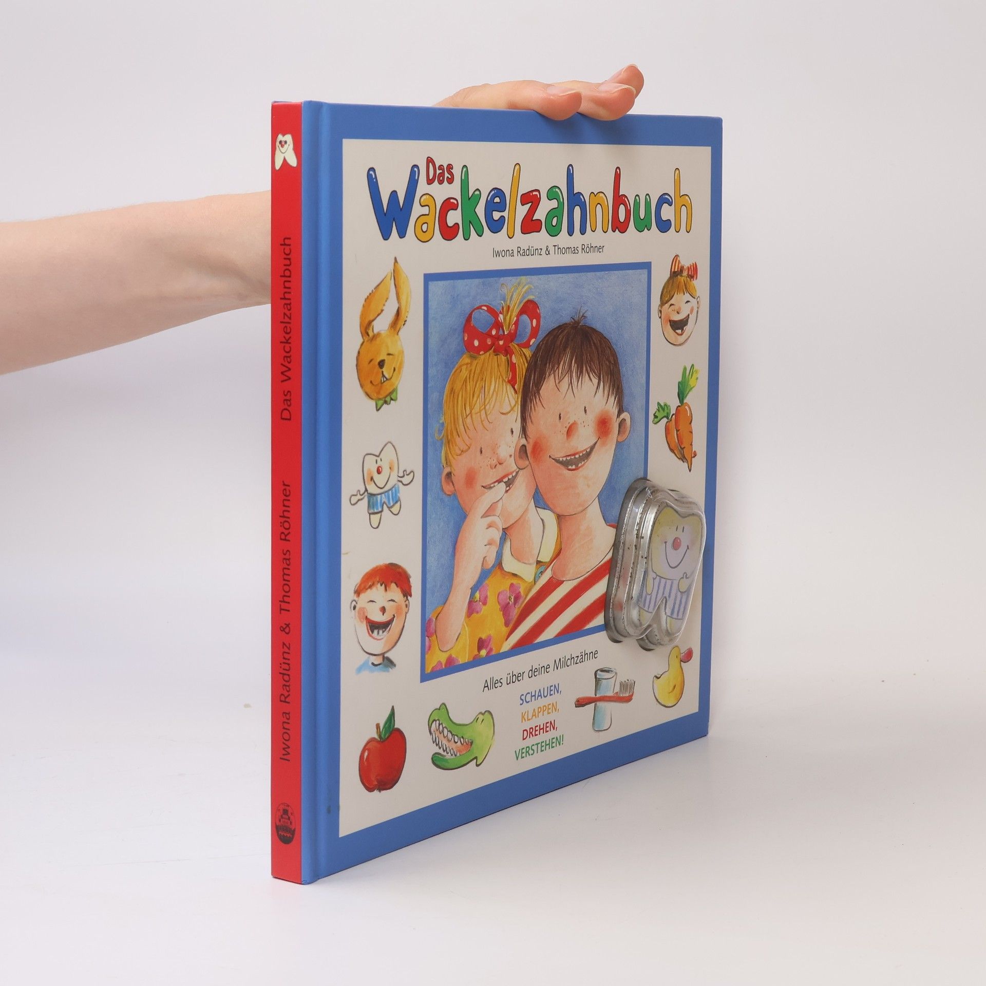 Thomas Röhner Das Wackelzahnbuch.