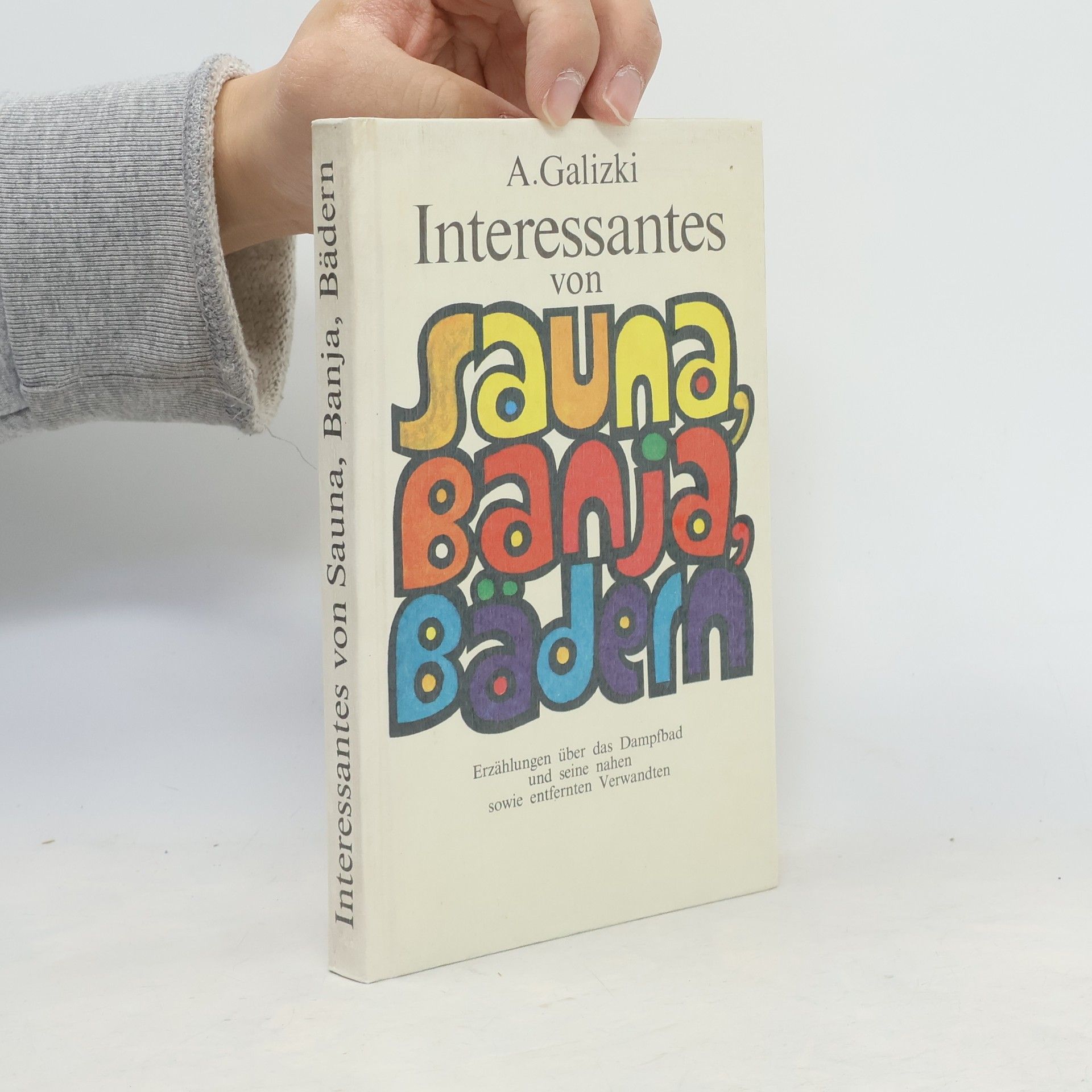 Aleksej Galickij Interessantes von Sauna, Banja, Bädern