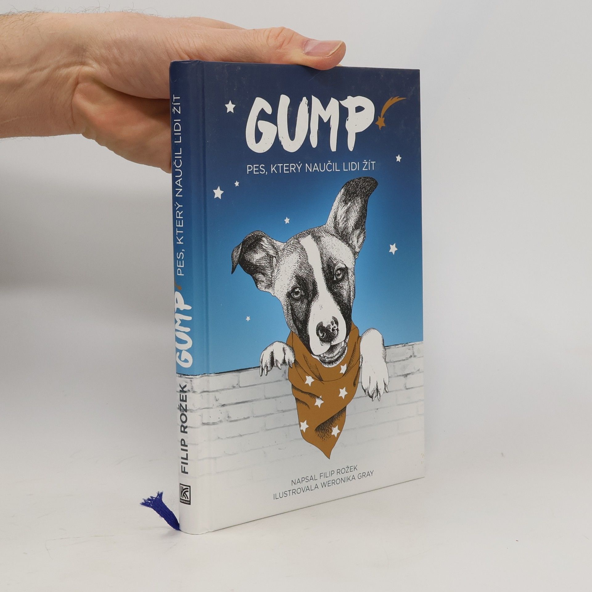 Filip Rožek Gump. Pes, který naučil lidi žít