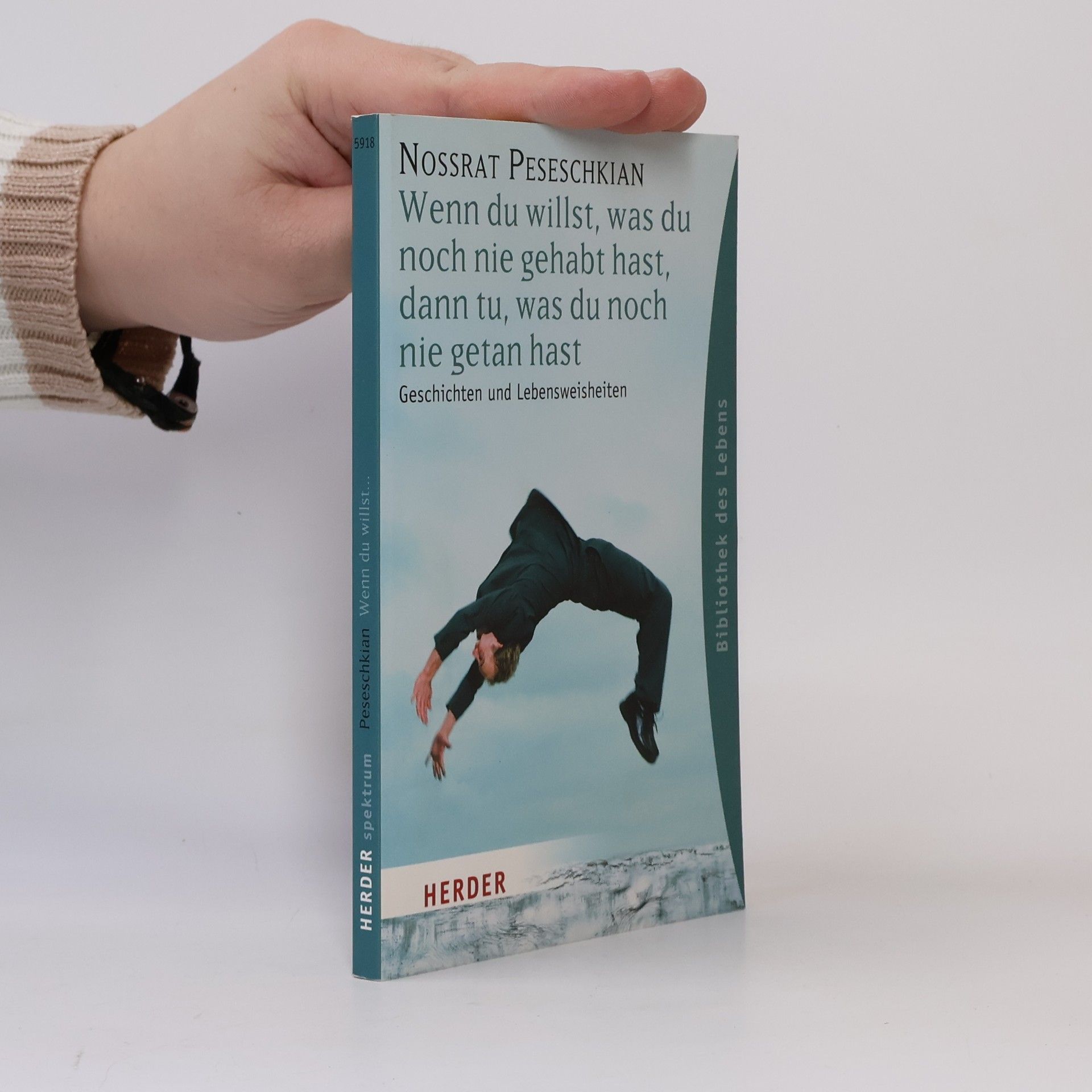 Wenn du willst, was du noch nie gehabt hast, dann tu, was du noch nie getan hast