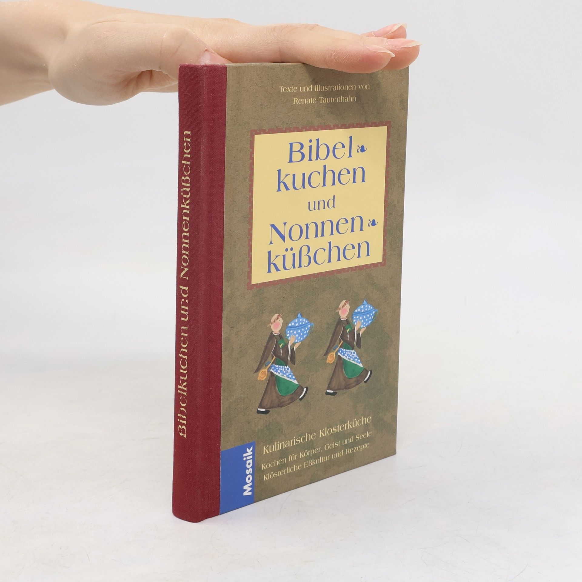Renate Tautenhahn Bibelkuchen und Nonnenküsschen