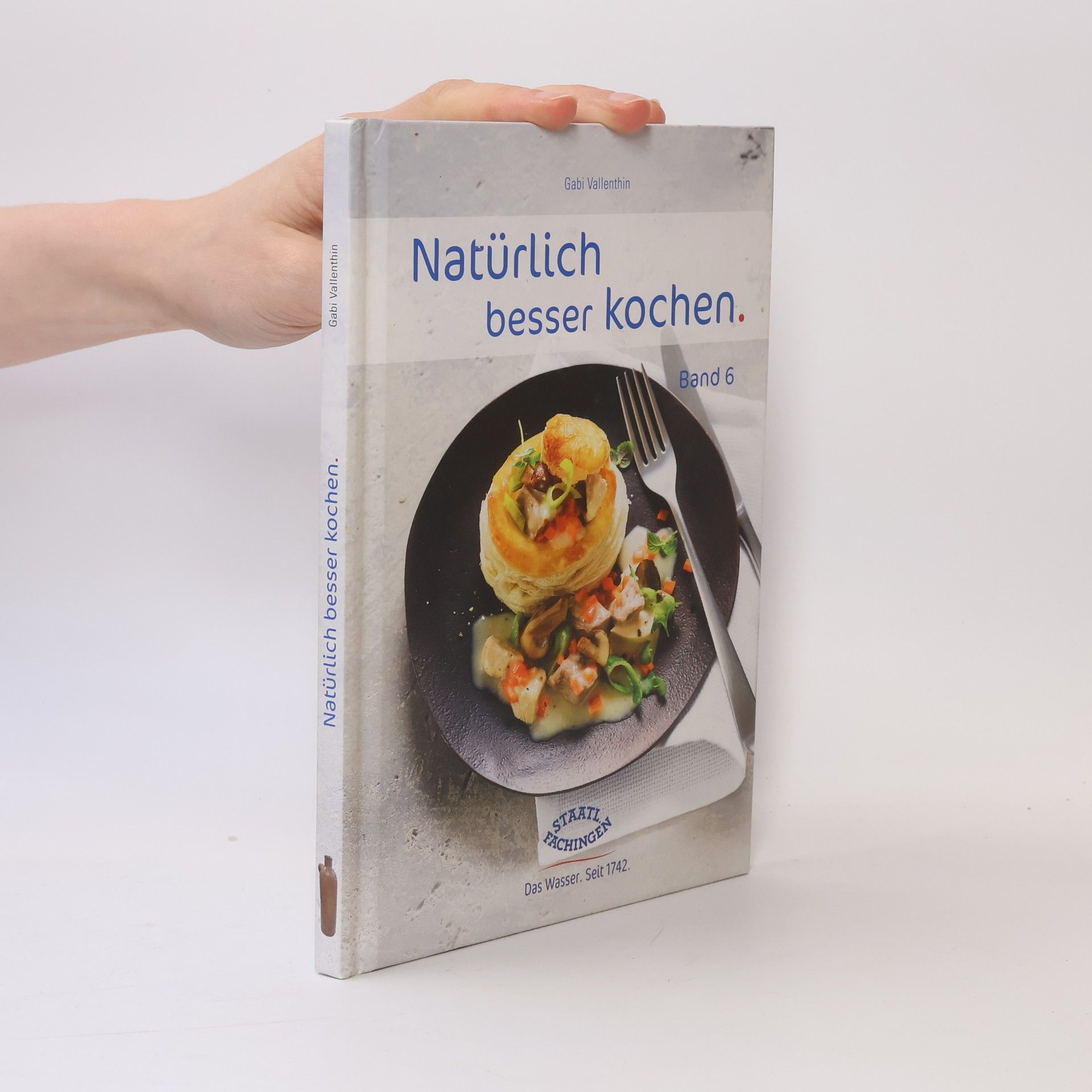 Gabi Vallenthin Natürlich besser kochen. Band 6