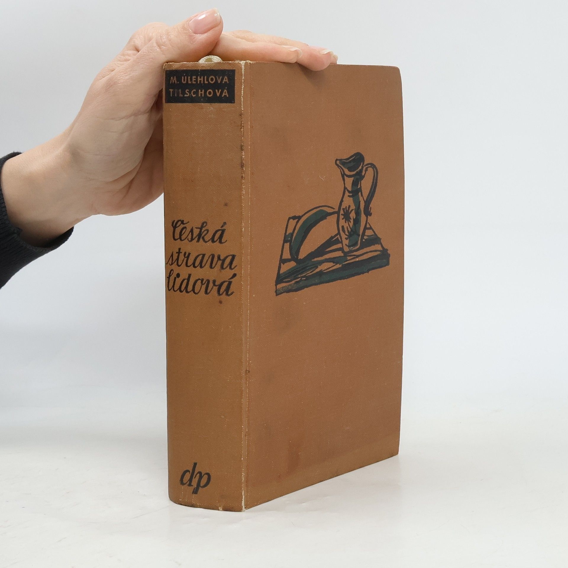 Marie Úlehlová Tilschová Česká strava lidová