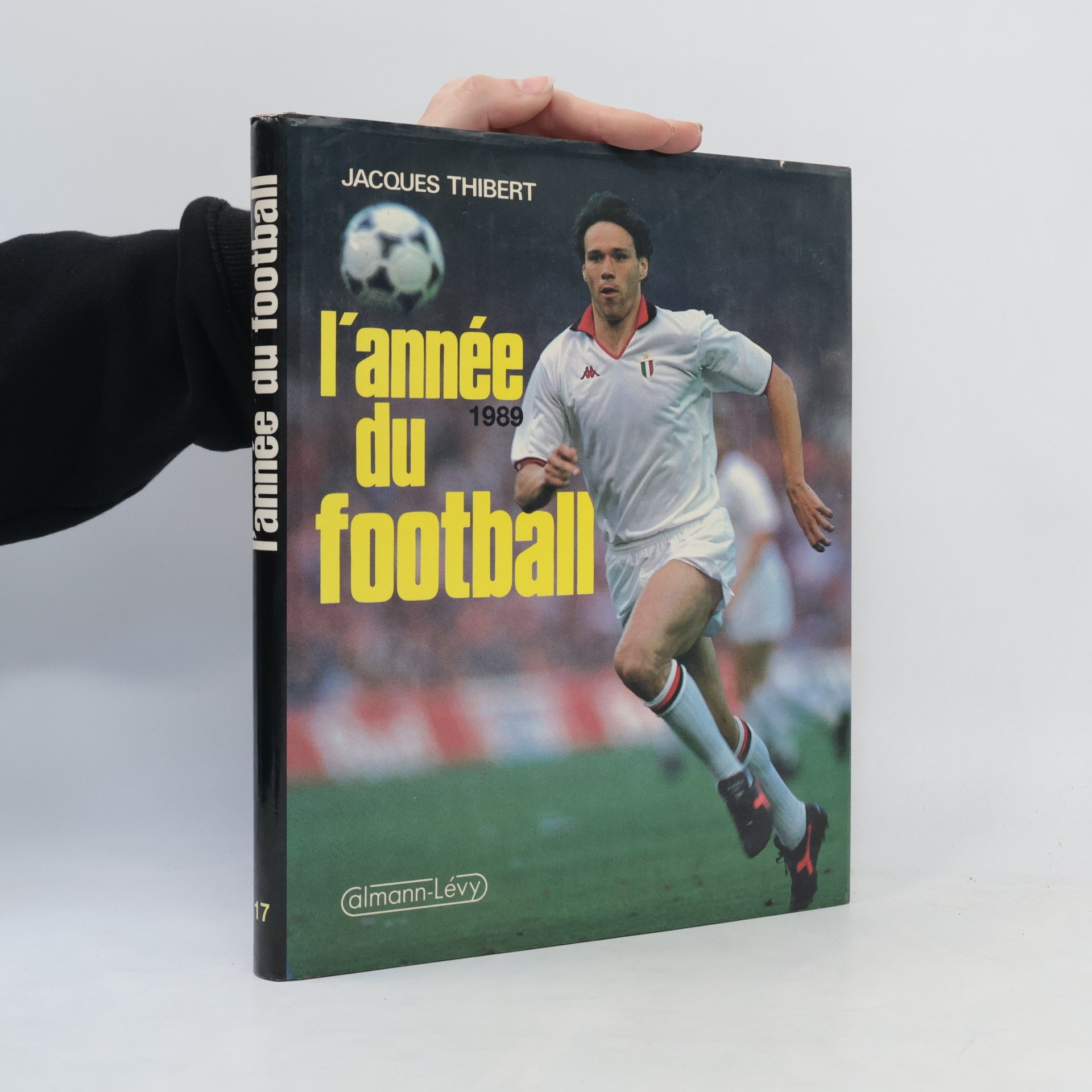 Jacques Thibert L'année du football 1989