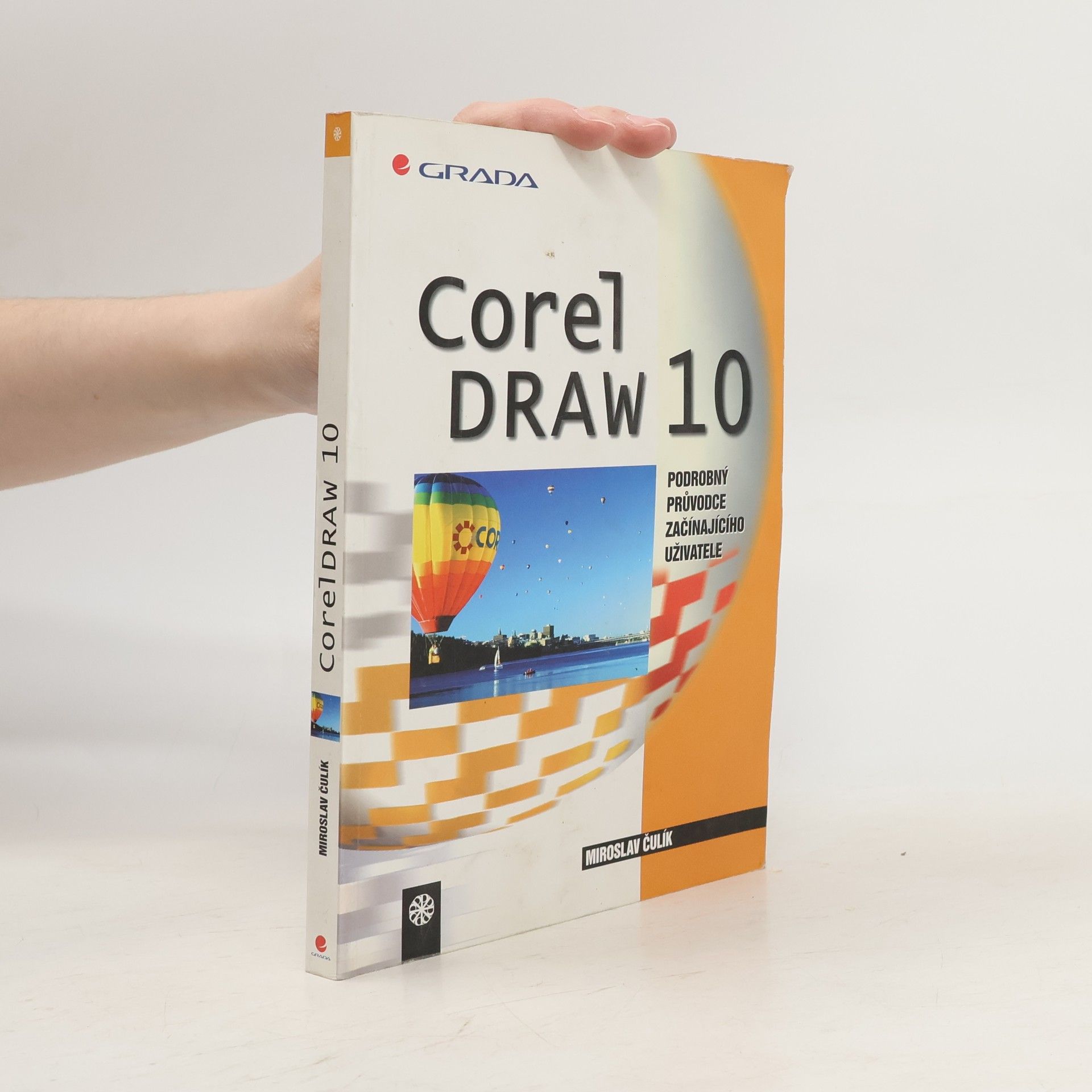 Čulík Miroslav Corel DRAW 10. Podrobný průvodce začínajícího uživatele