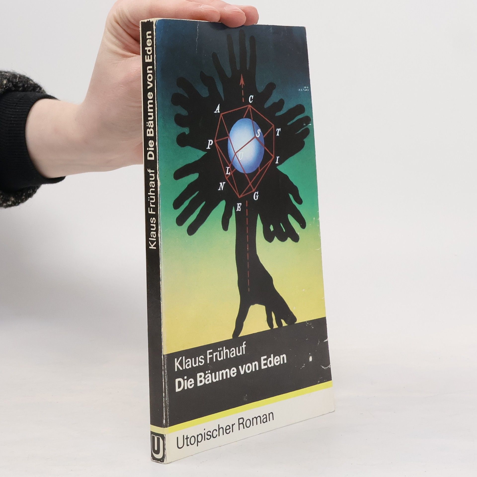 Klaus Frühauf Die Bäume von Eden