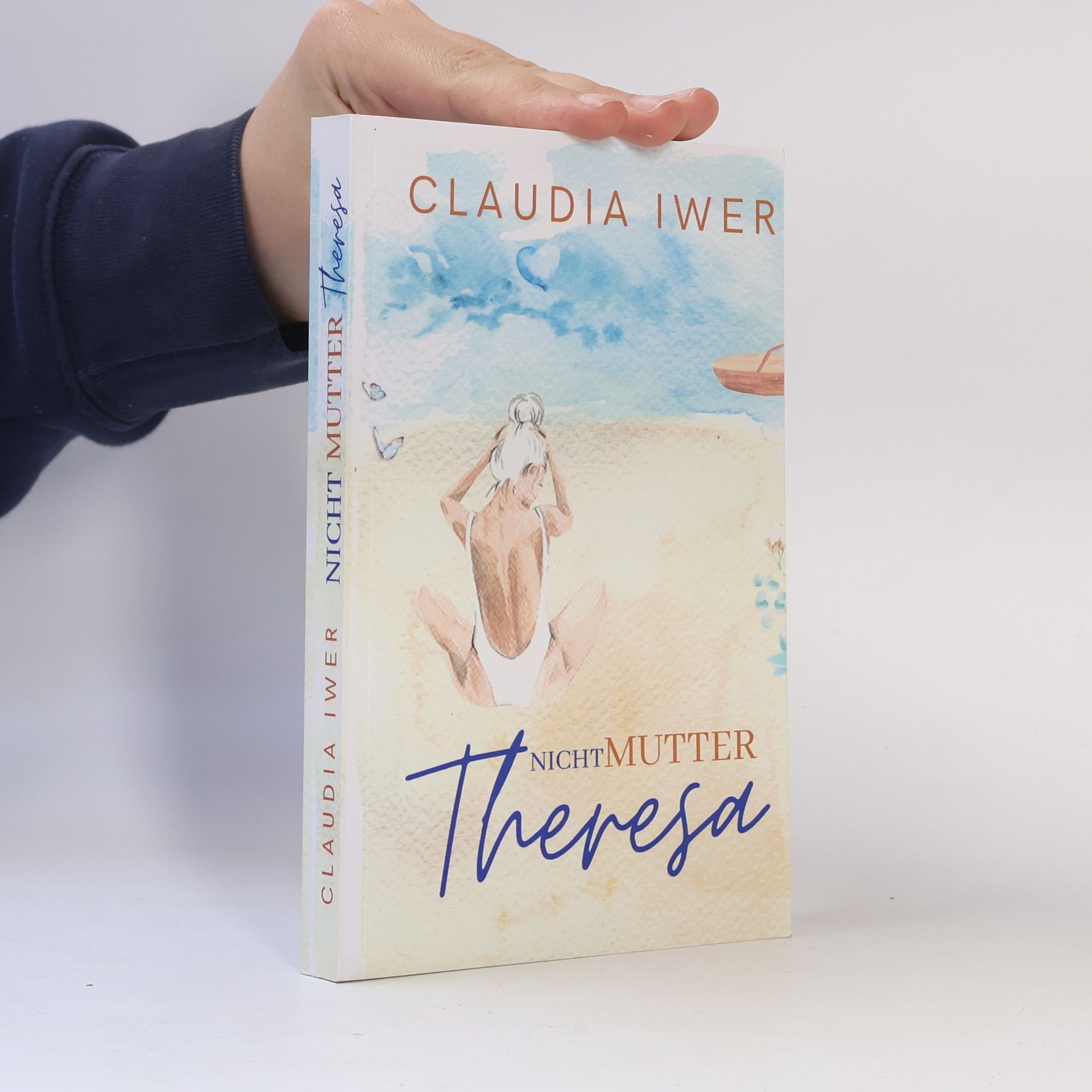 Claudia Iwer Schicksalsschläge & Liebe: Nicht Mutter Theresa