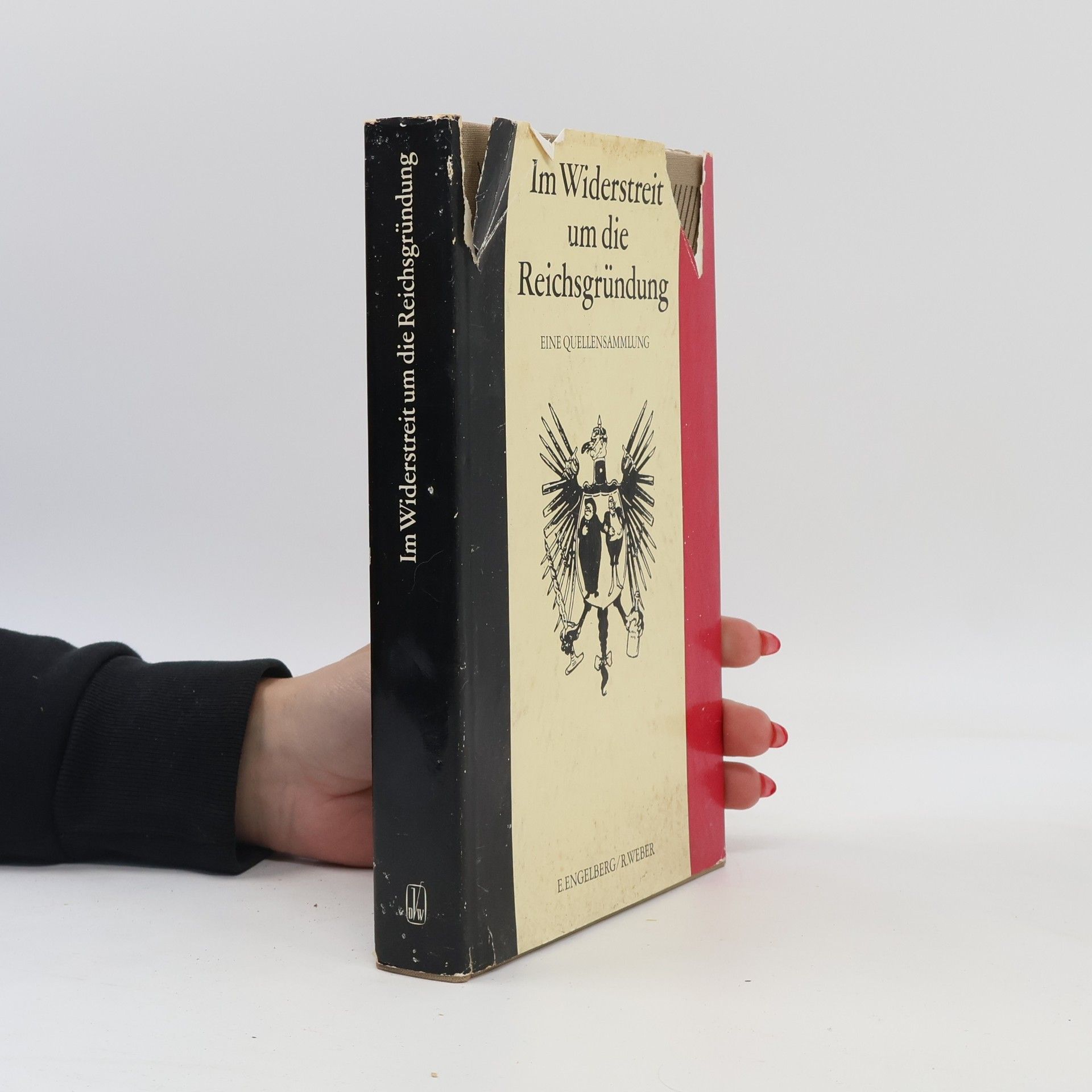 Im Widerstreit um die Reichsgründung