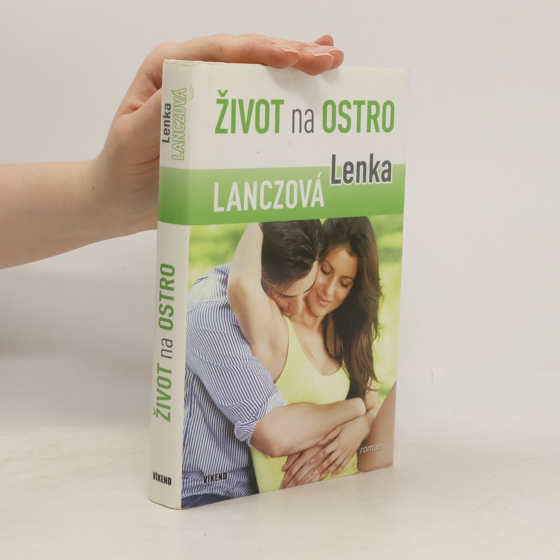 Lenka Lanczová Život na ostro
