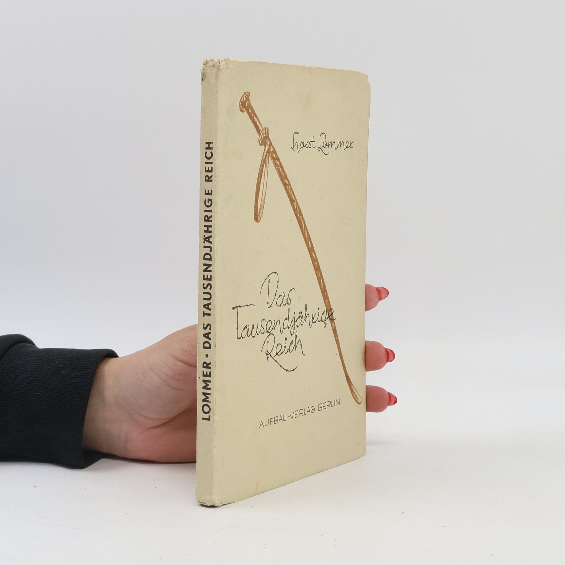 Horst Peter Lommer Das Tausendjährige Reich