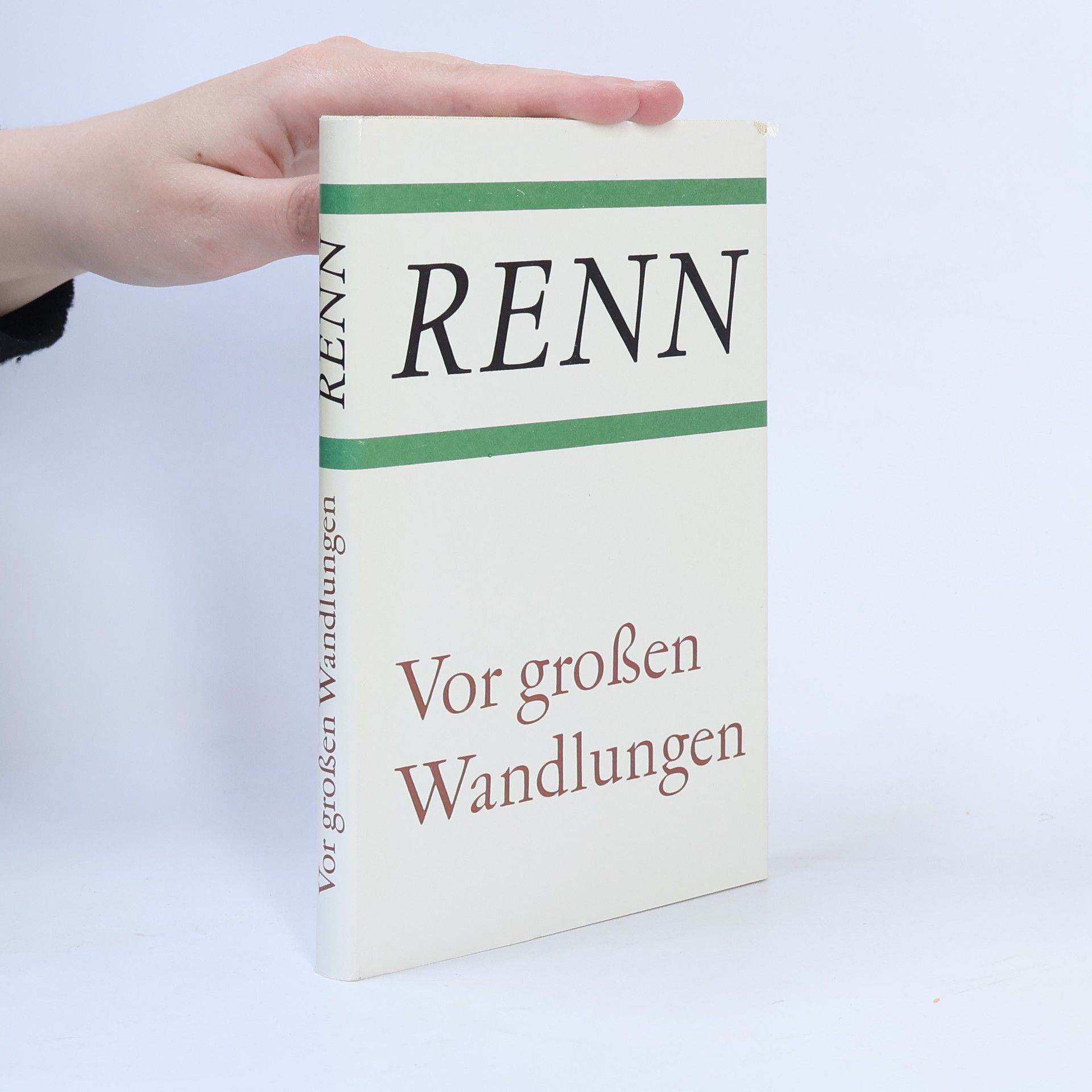 Ludwig Renn Vor grossen Wandlungen