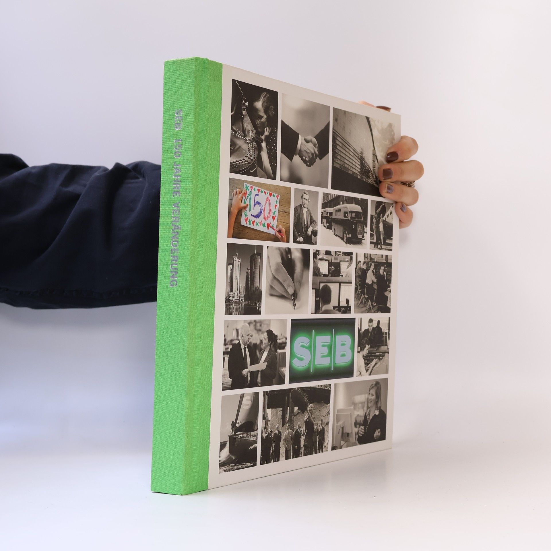 Autorenkollektiv SEB - 150 Jahre Veränderung